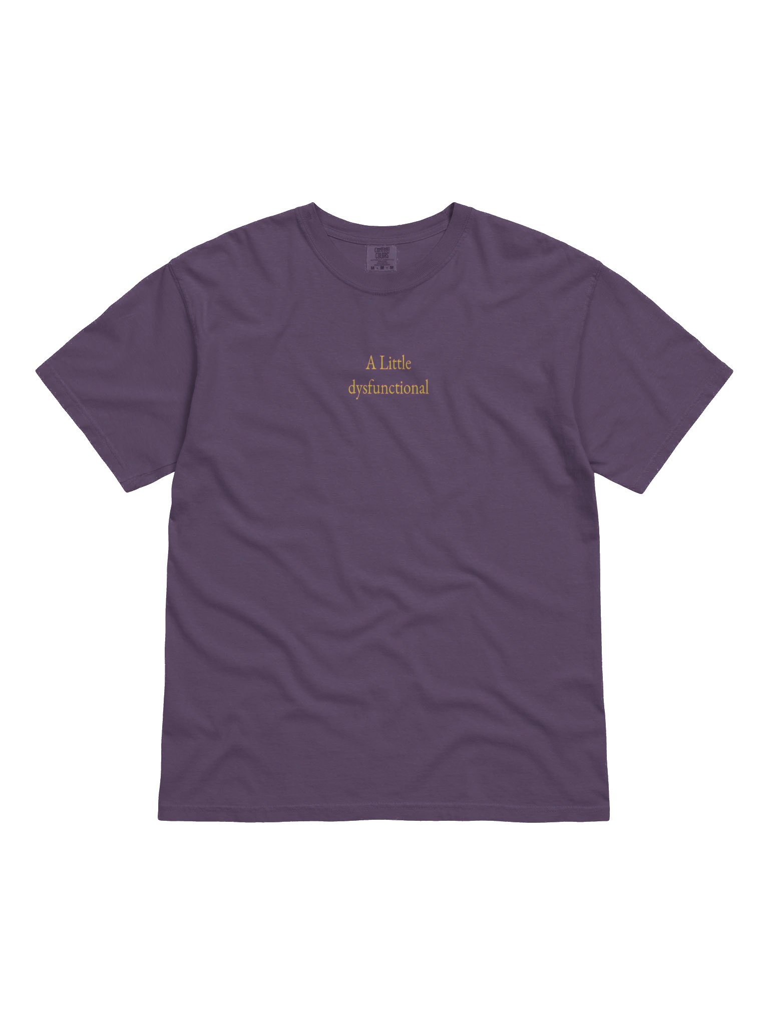 A Little Dysfunctional T Shirt. 100% Cotton product image (2)