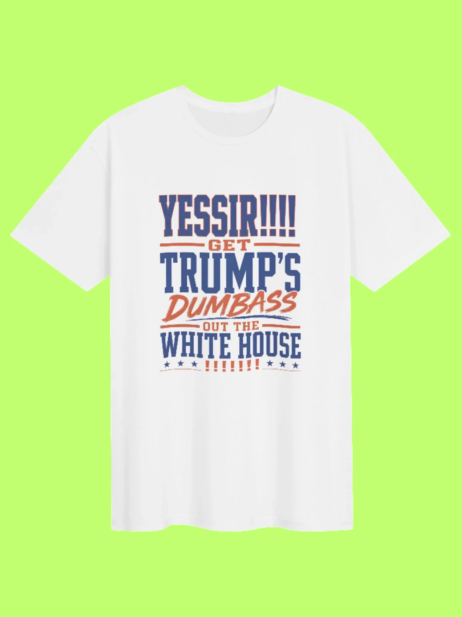 Yassir Get Trump’s Dumbass Out The White House Shirt product image (151)