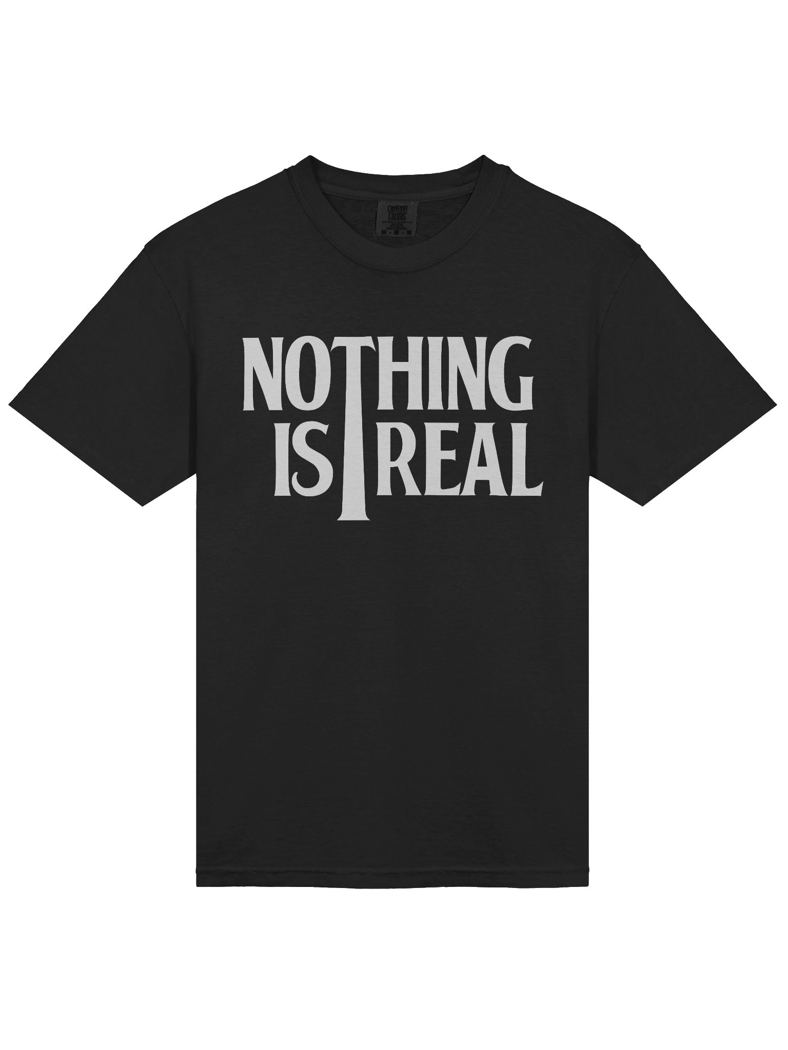 Nothing is Real (White Print) product image (1)