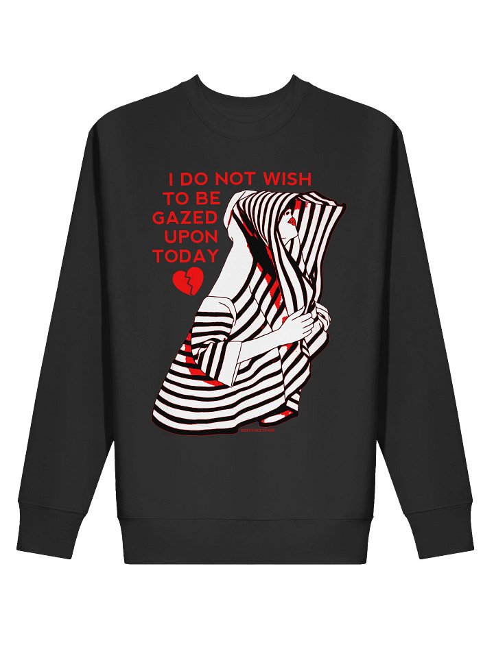I Do Not Wish Sweatshirt product image (6)