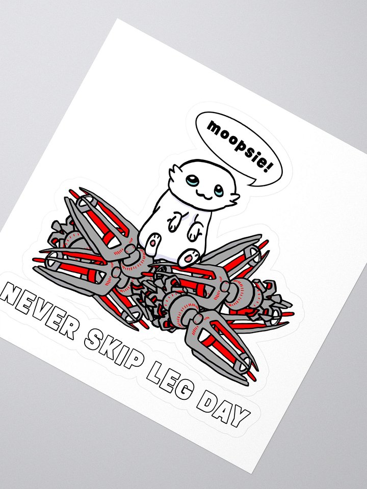 Moopsie Never Skips Leg Day - Sticker product image (2)