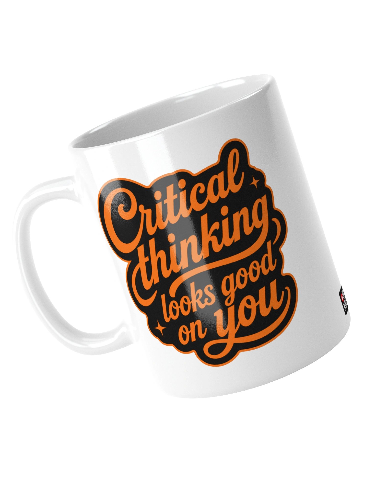 Critical Thinking Looks Good On You - White Glossy Mug product image (5)