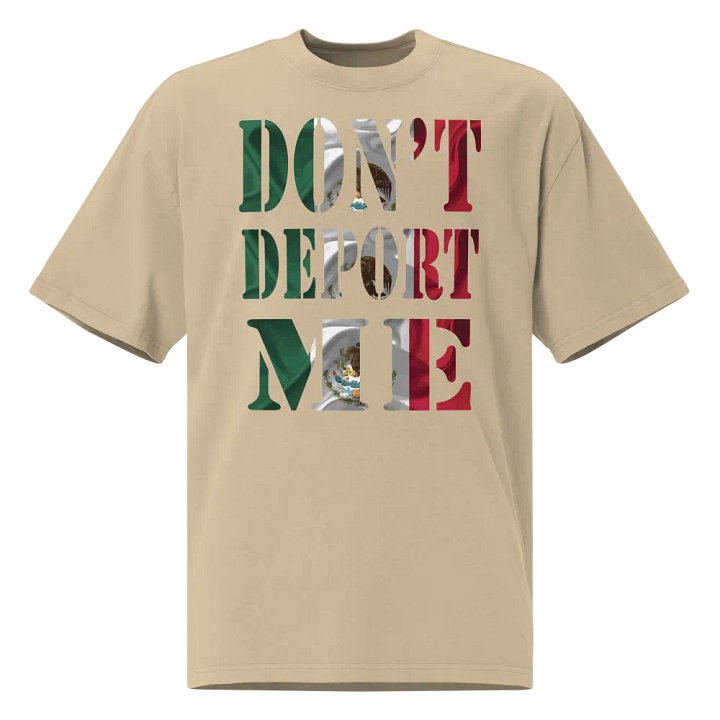 Don't Deport Me I'm American Funny Mexican T-Shirt product image (13)