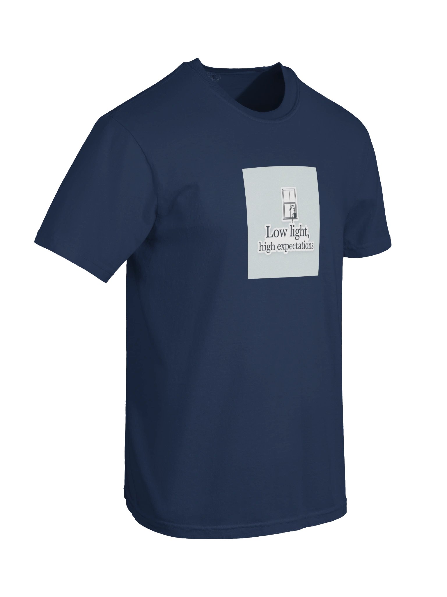 Low Light, High Expectations — Tee product image (6)