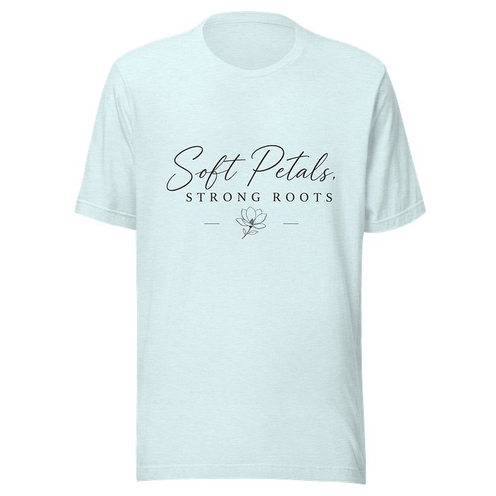 Soft Petals Strong Roots Magnolia Tee product image (4)