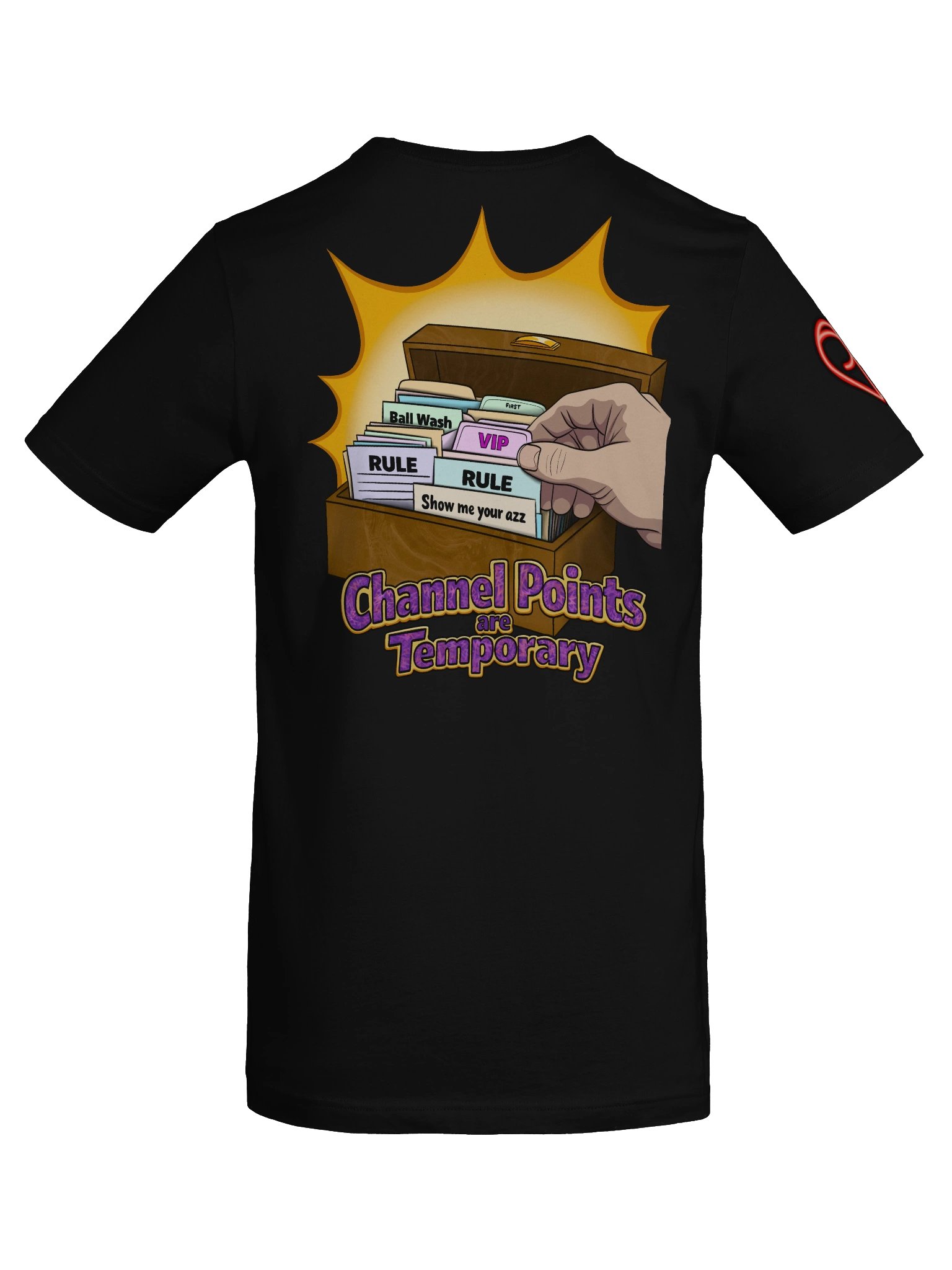 Channel Points are Temporary T-Shirt product image (8)