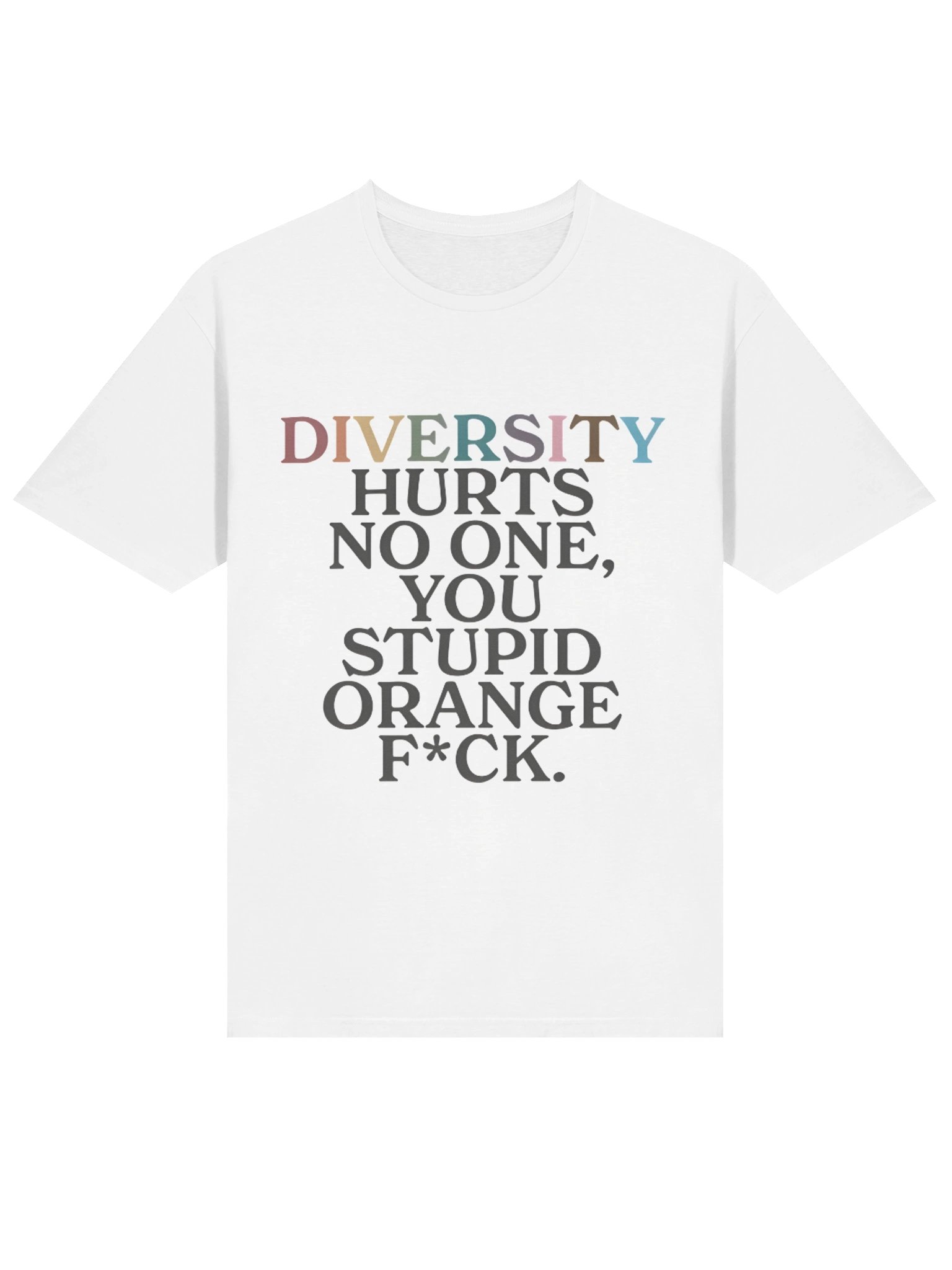Diversity Hurts No One You Stupid Orange Fuck LGBTQ+ Shirt product image (2)