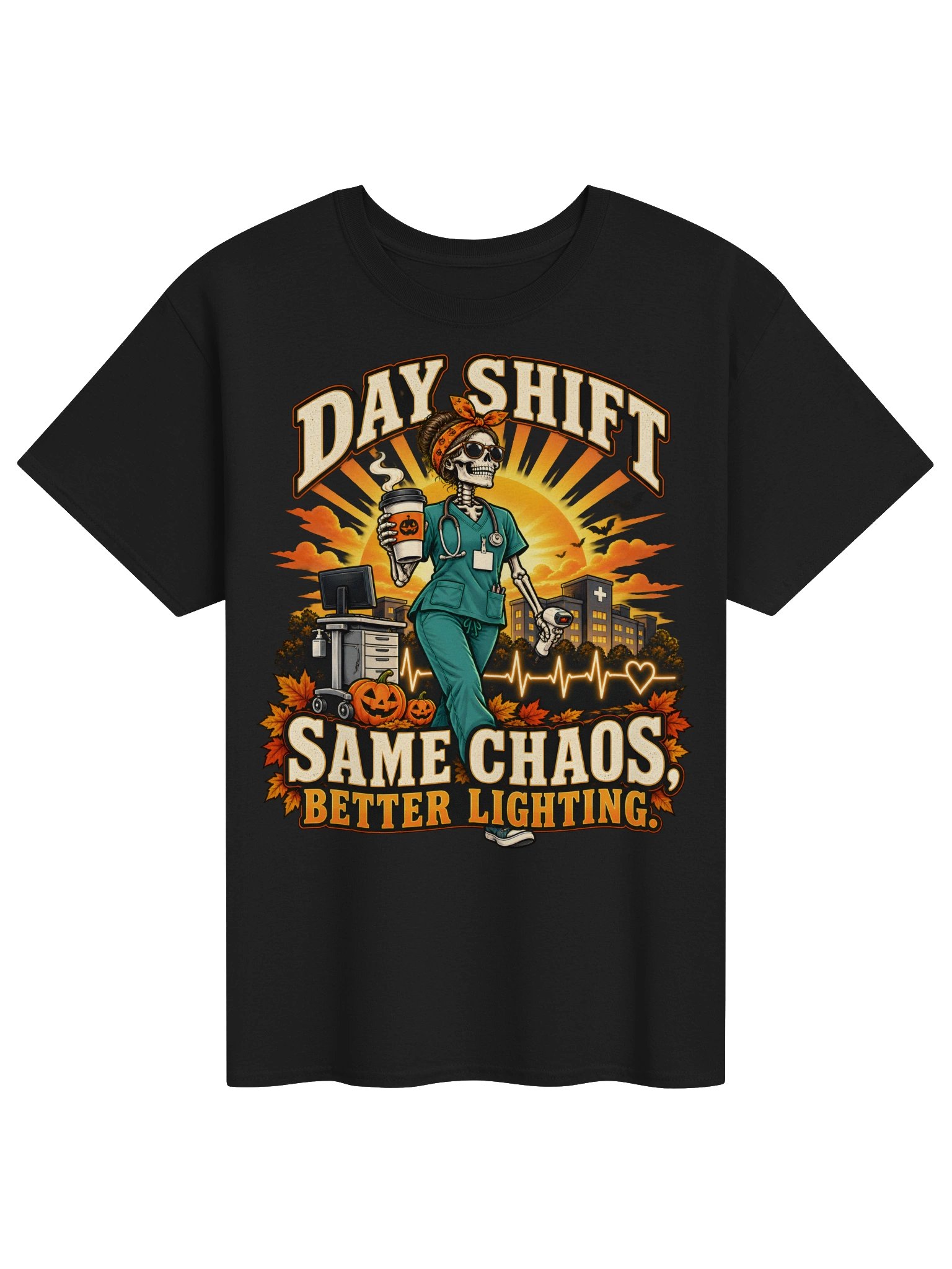 Day Shift—Same Chaos, Better Lighting | Halloween Nurse Shirt product image (1)
