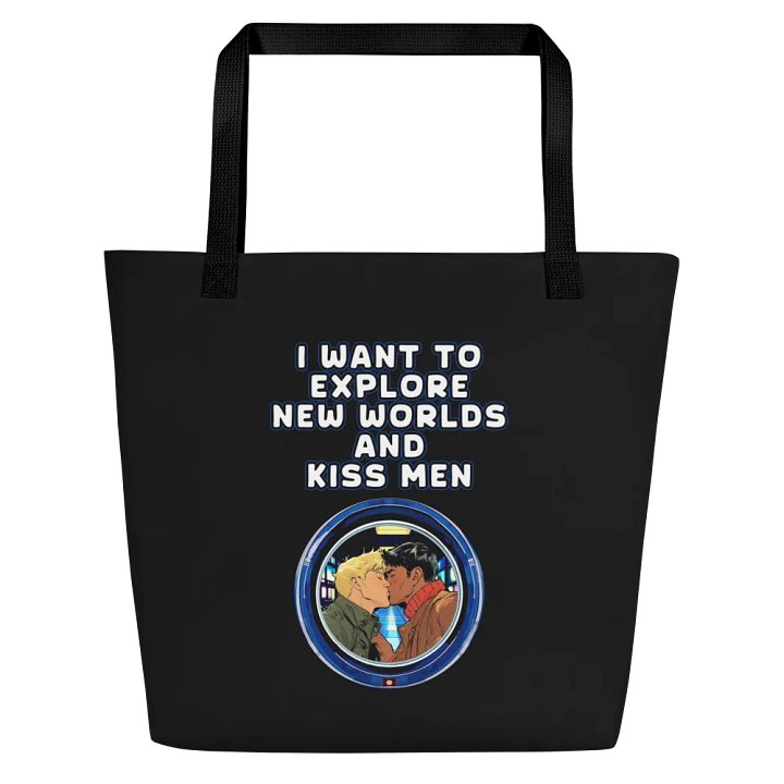 I Want To Explore New Worlds And Kiss Men Tote Bag product image (1)