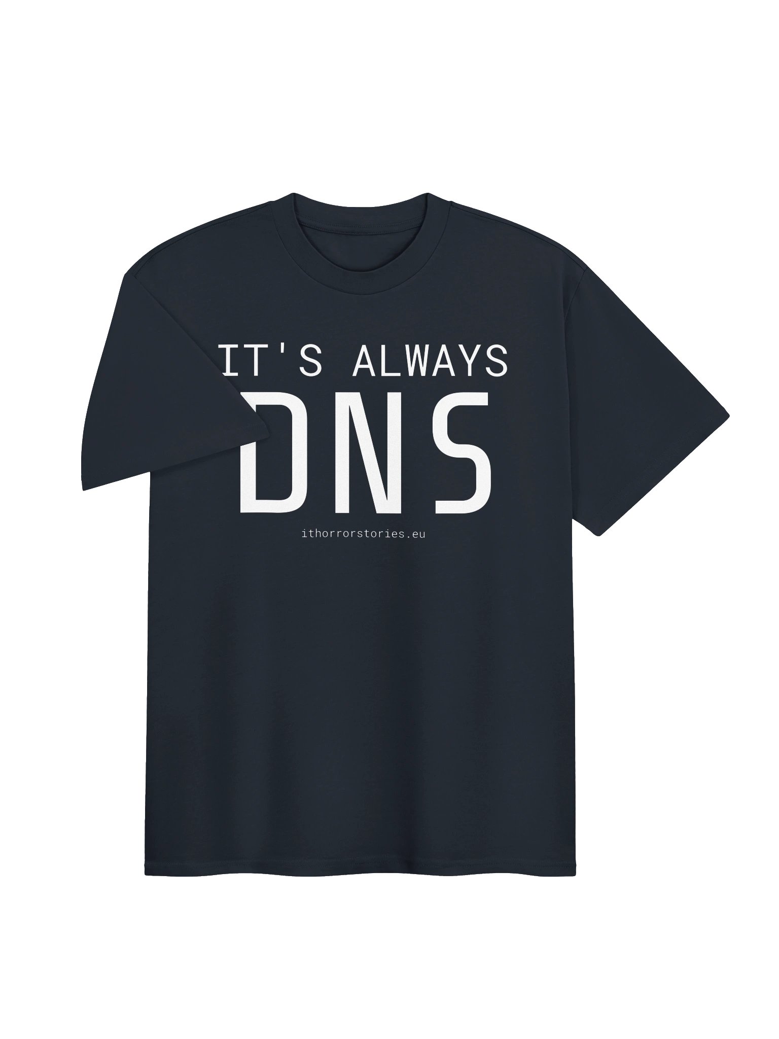 It's Always DNS T-Shirt product image (5)