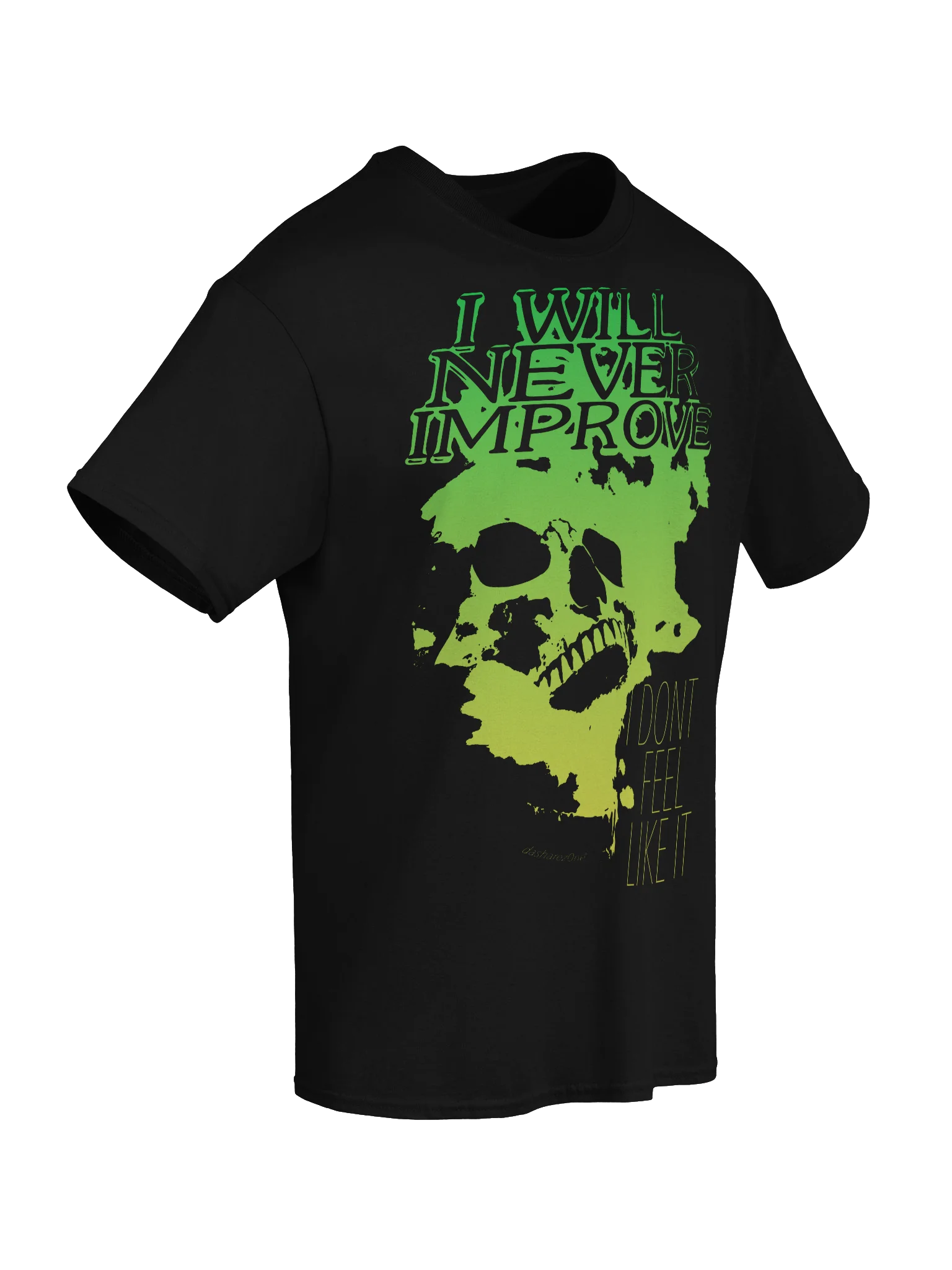 I WILL NEVER IMPROVE!!!!! product image (59)