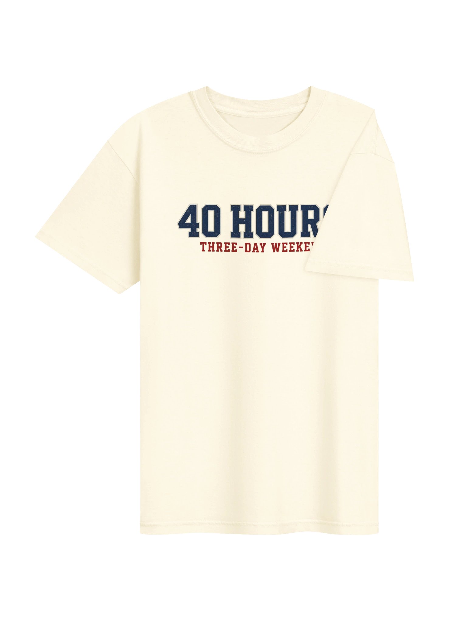 40 Hours, Three-Day Weekend Tee - California State Worker product image (4)