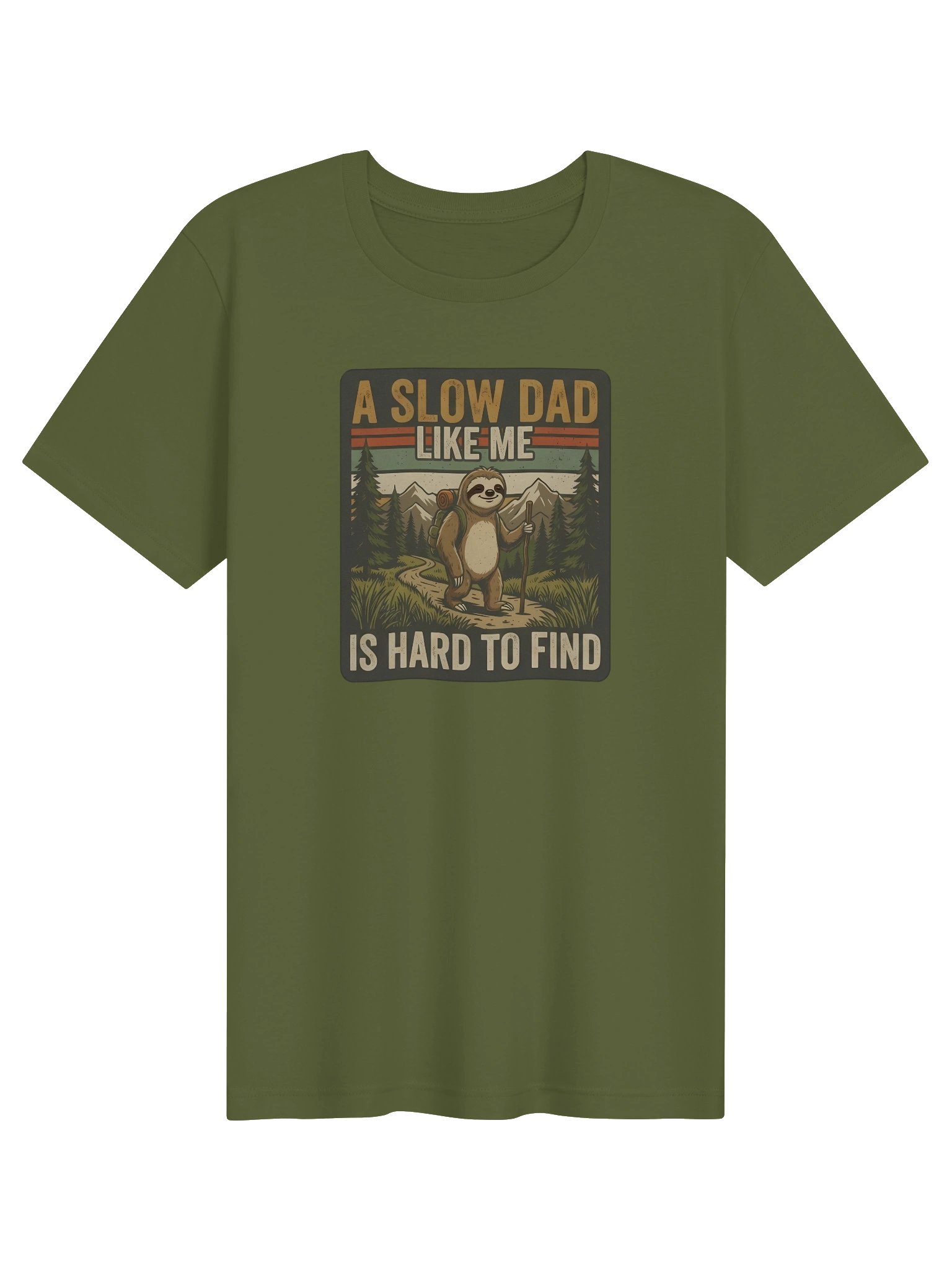 A Slow Dad Like Me Is Hard To Find Funny Sloth Dad T-Shirt product image (1)