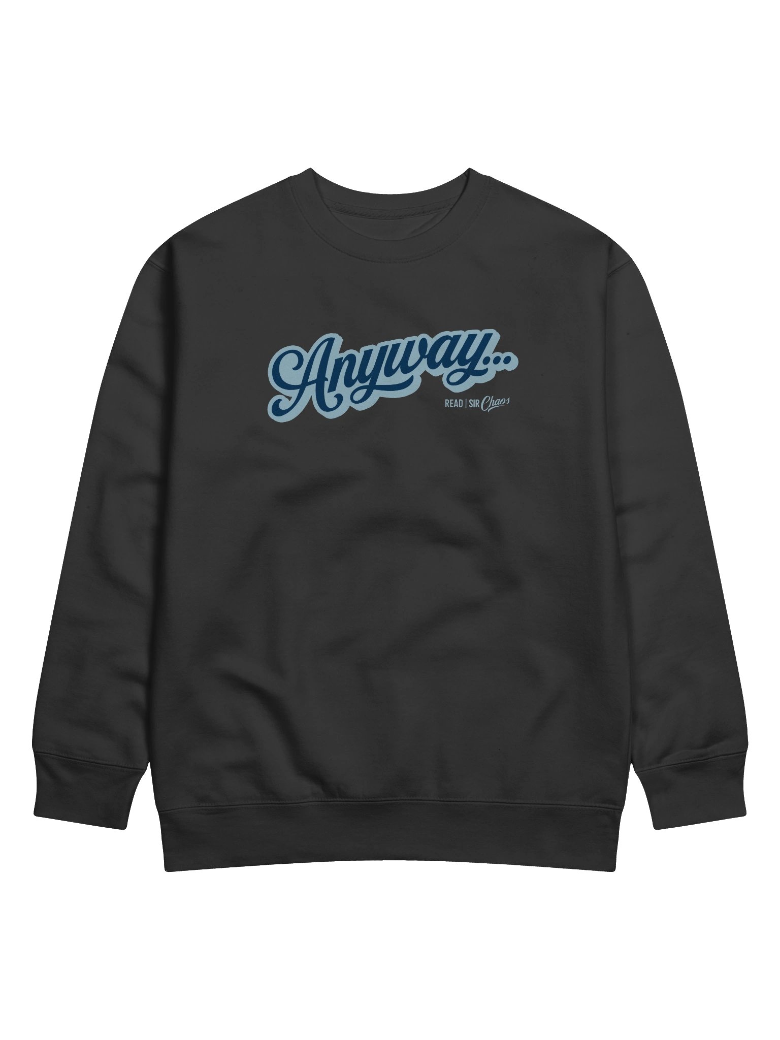 Anyway... Sweatshirt (Blue on blue solid) product image (1)