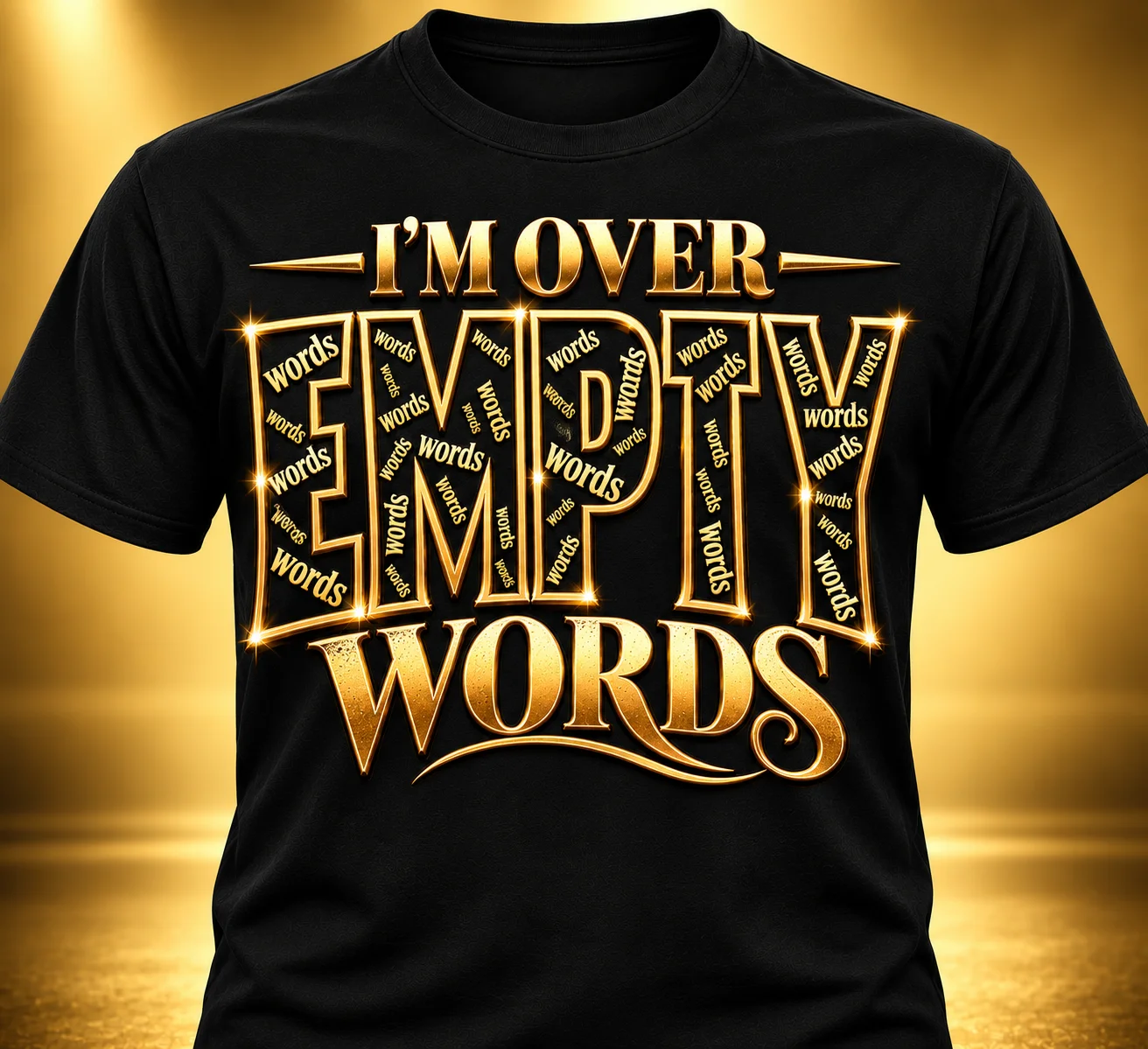 I’m Over Empty Words product image (1)