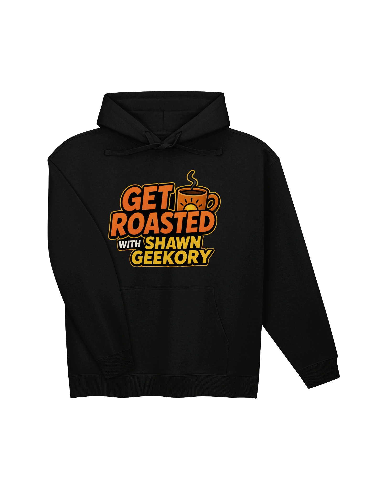 Get Roasted Hoodie – with Shawn Geekory product image (19)