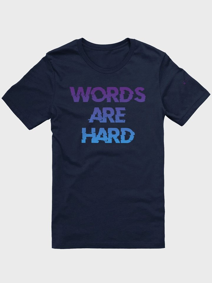 Words Are Hard Shirt product image (4)
