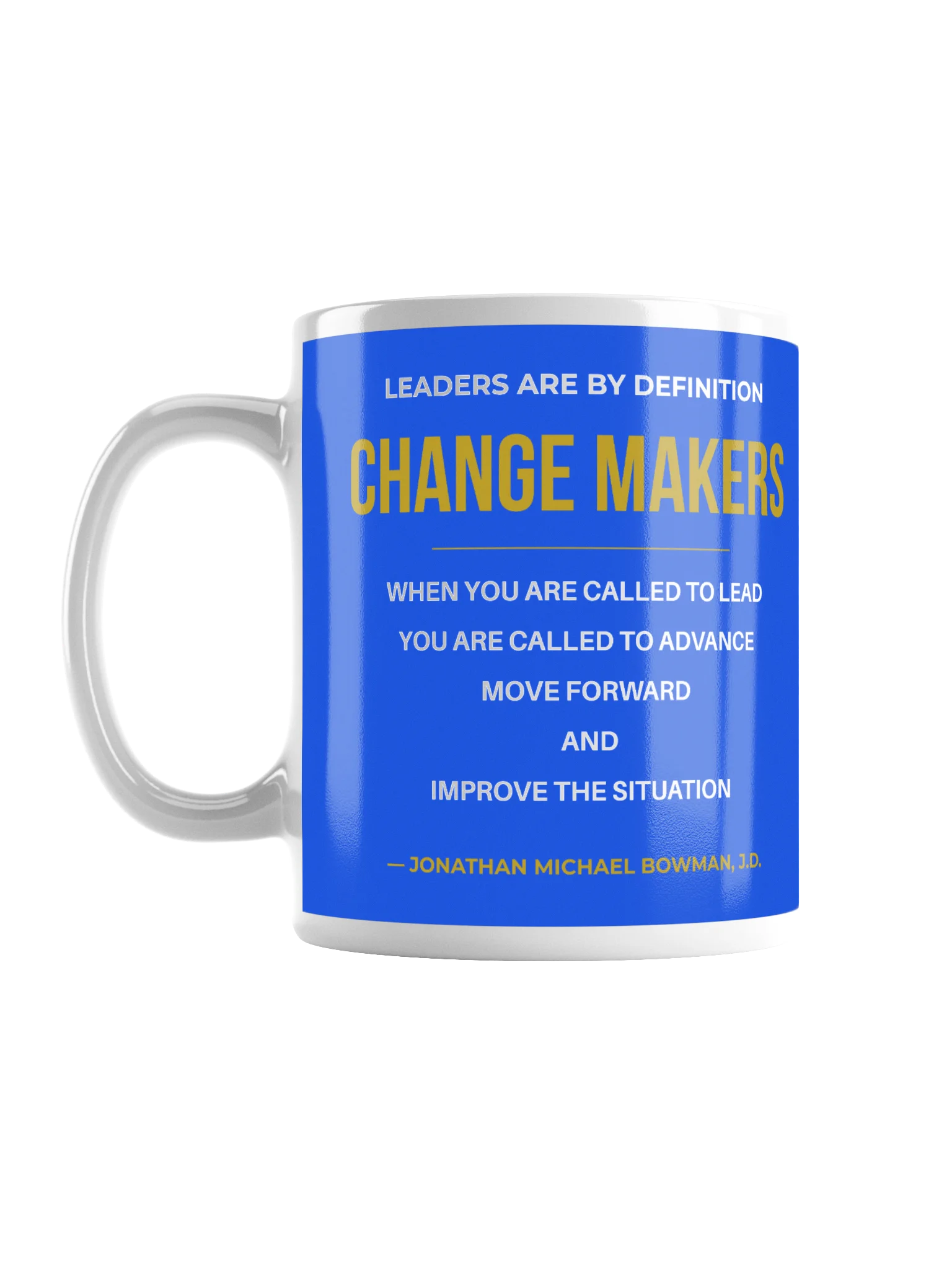 LEADERS ARE BY DEFINITION CHANGE MAKERS | 20 OZ GLOSSY INSPIRATIONAL CERAMIC MUG product image (1)