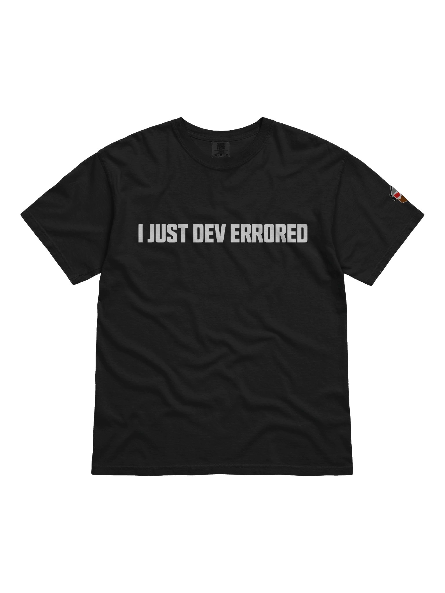 "I Just Dev Errored" Tee product image (1)