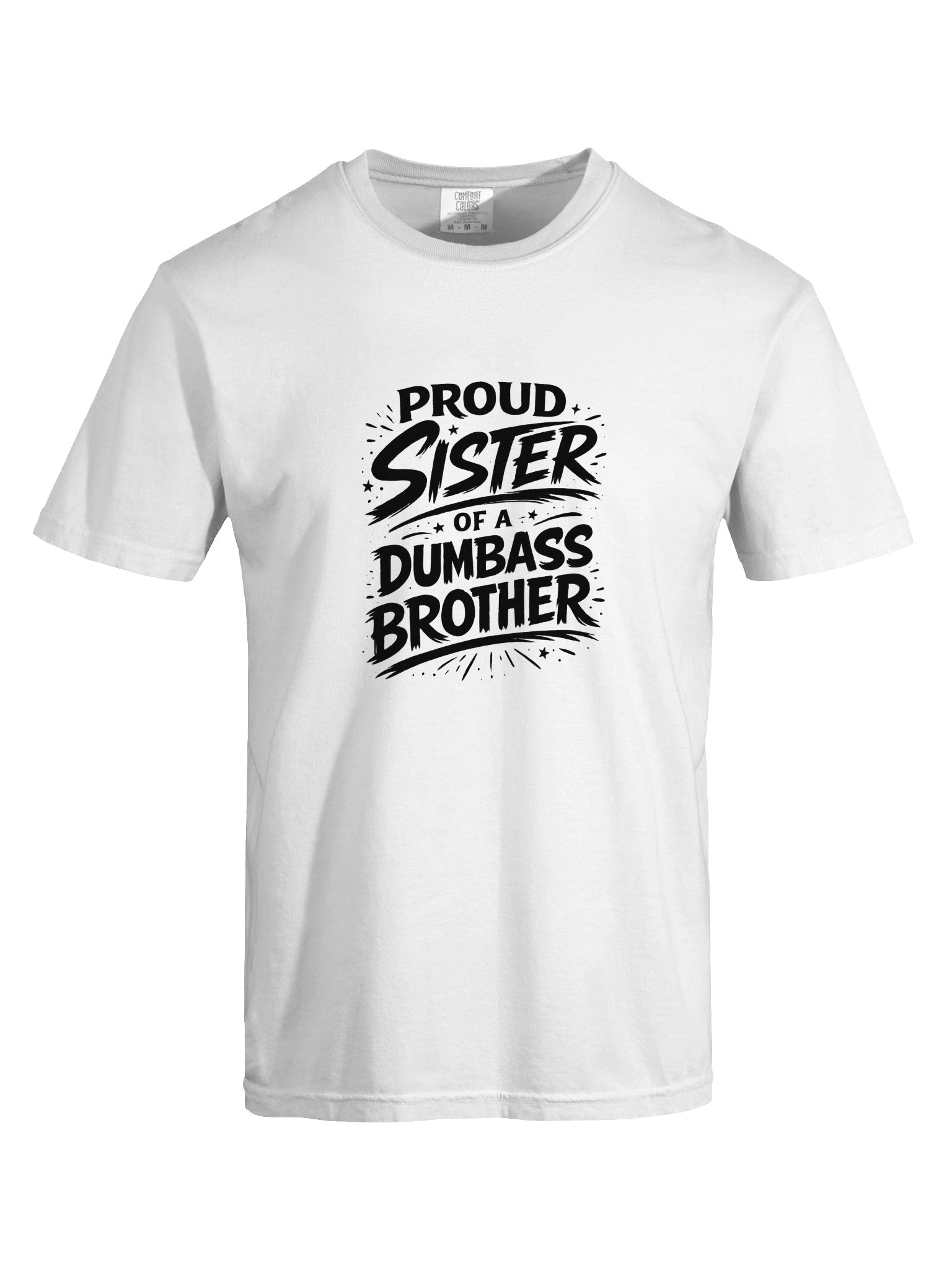 "Proud Sister Of A Dumbass Brother" Sarcastic Graphic Tee // Duo product image (5)