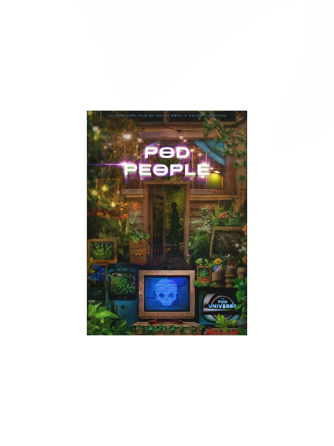The Pod People Collection