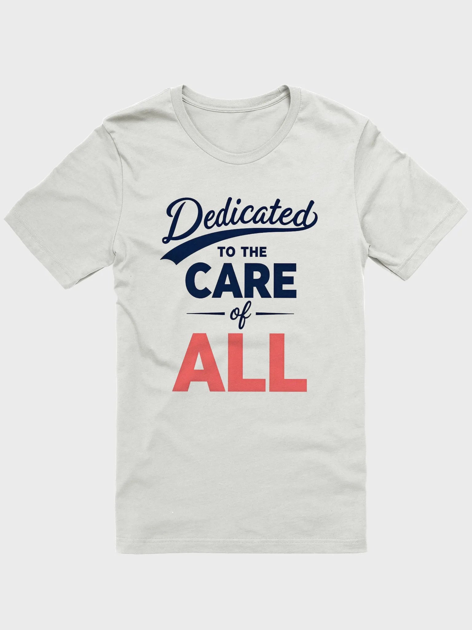 Care All Dedicated T-Shirt product image (4)