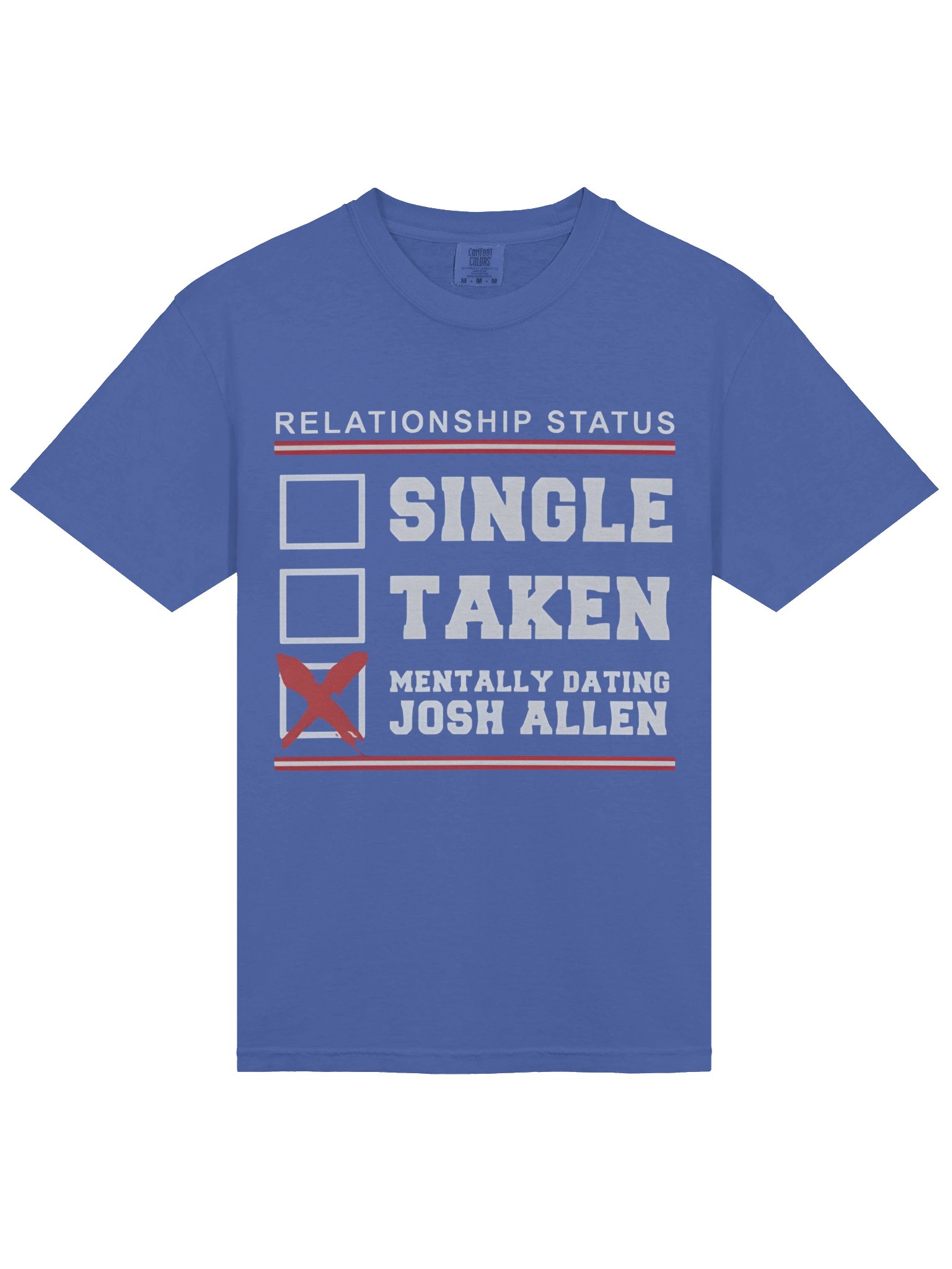 Single Taken Mentally Dating Josh Allen Shirt product image (2)