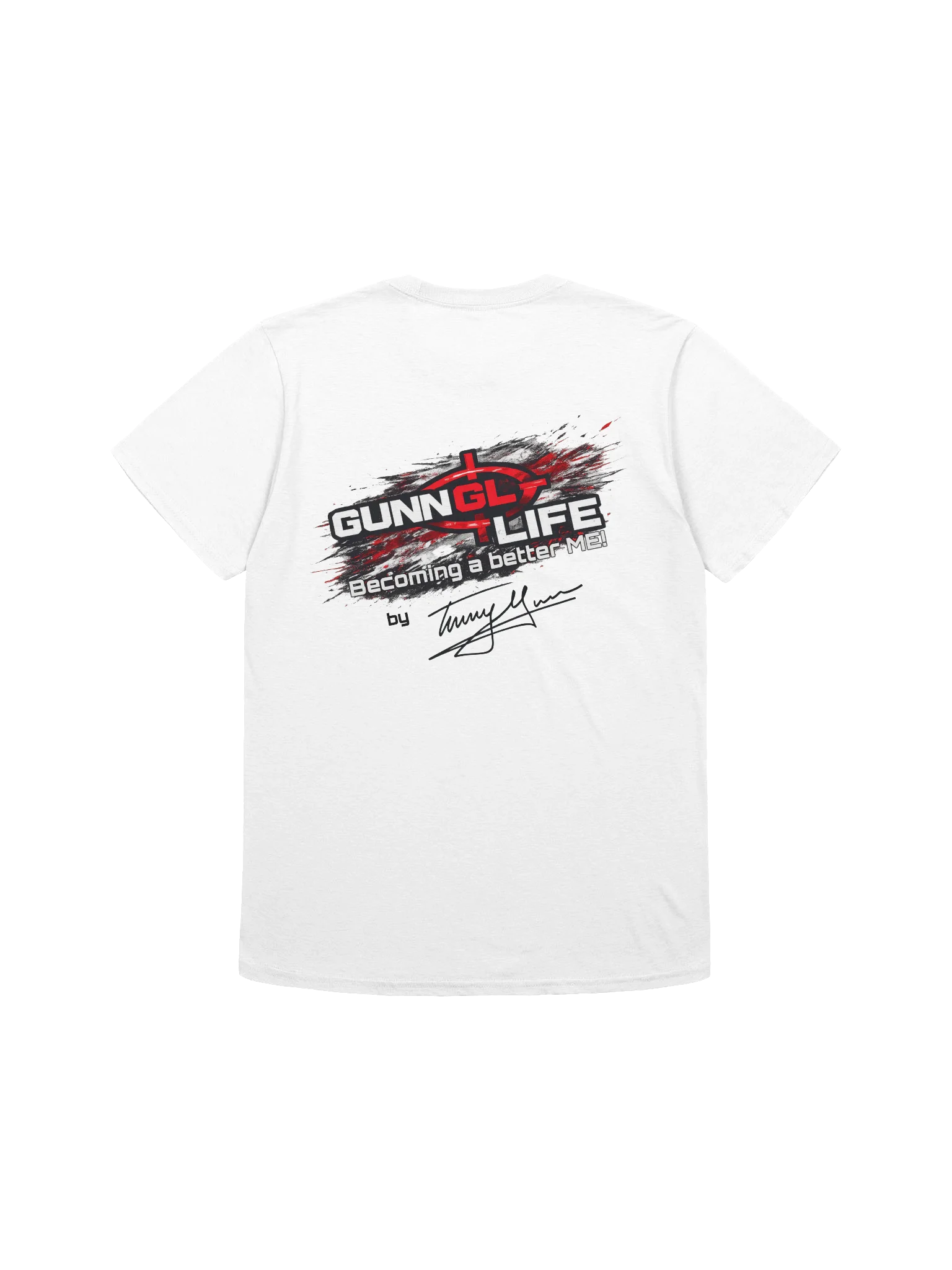 Copy of GunnLife: Becoming a Better ME TEE, by Tommy Gunn product image (2)
