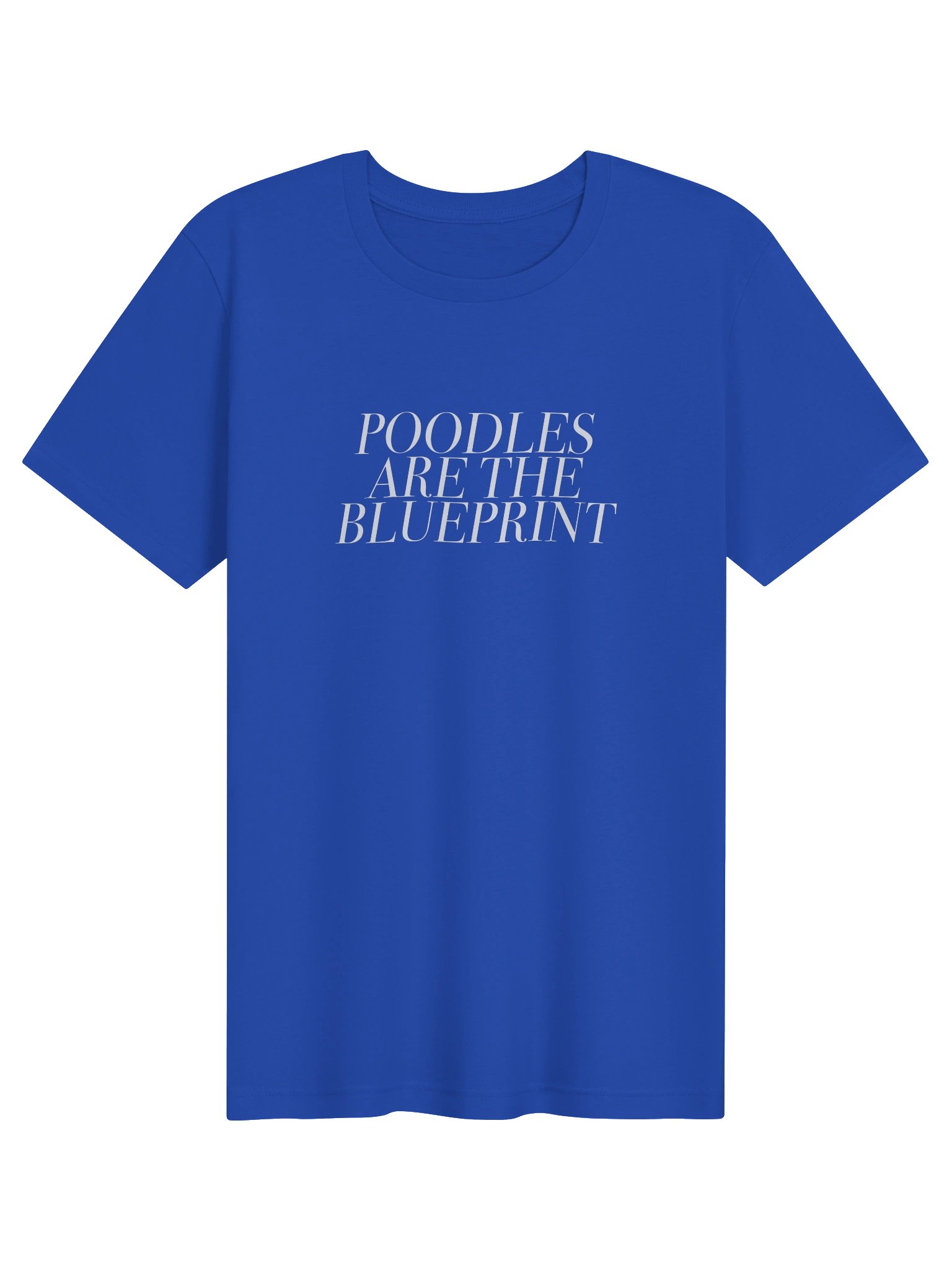 Poodles Are The Blueprint - Light Weight T-Shirt - Blue product image (1)