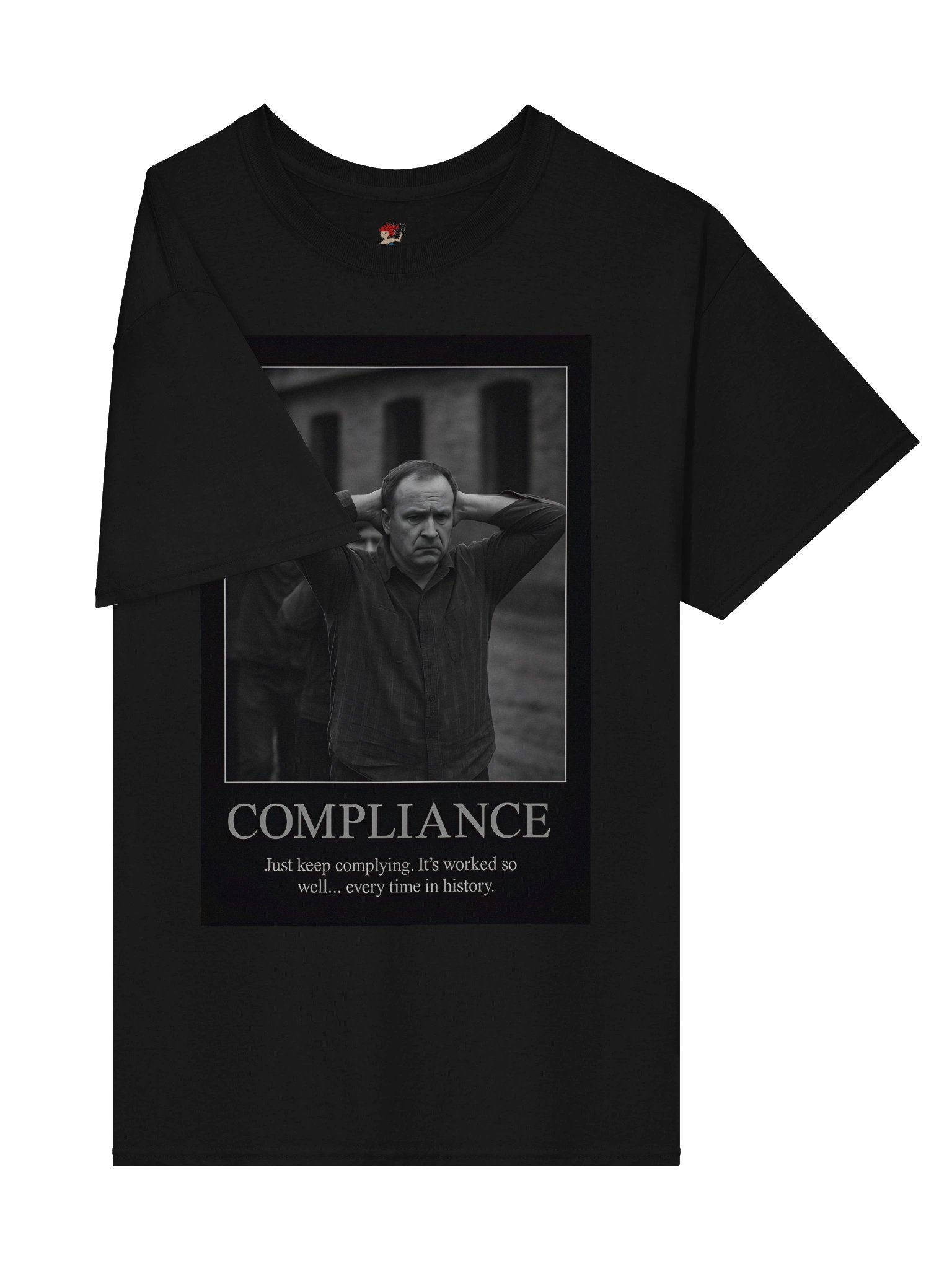 Compliance Tee - Obedience never leads to freedom product image (32)
