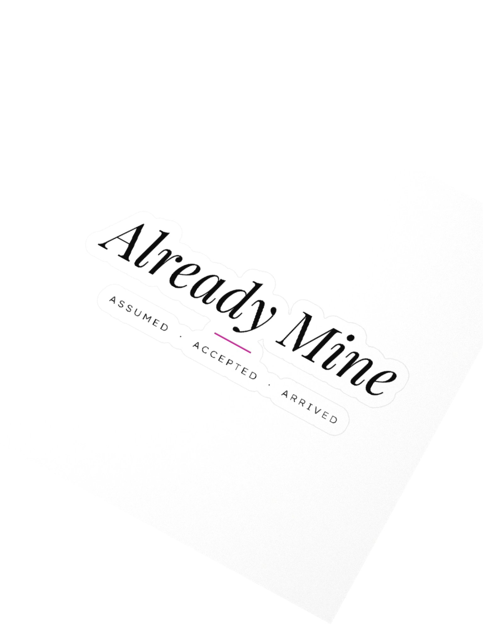 Already Mine Sticker product image (4)