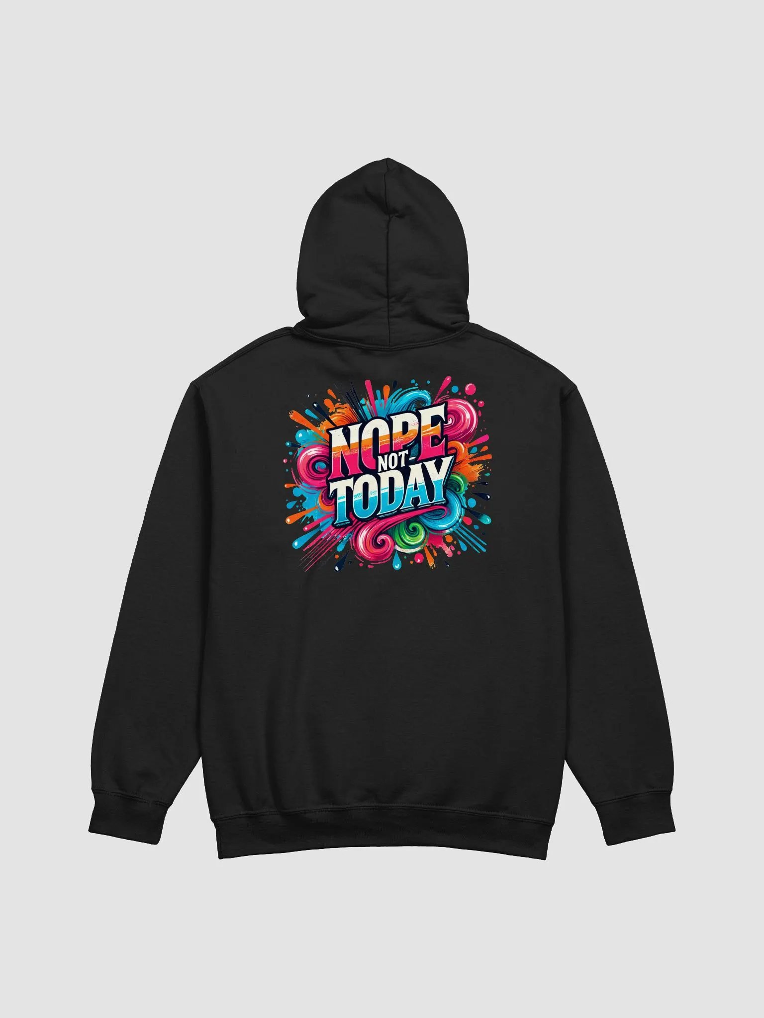 Nope, Not Today – Bright and Bold Hoodie product image (1)