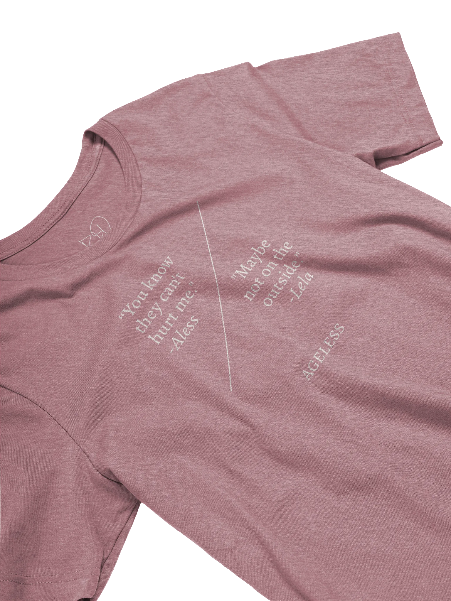 Ageless Quote - "Still..." Unisex T-Shirt product image (1)