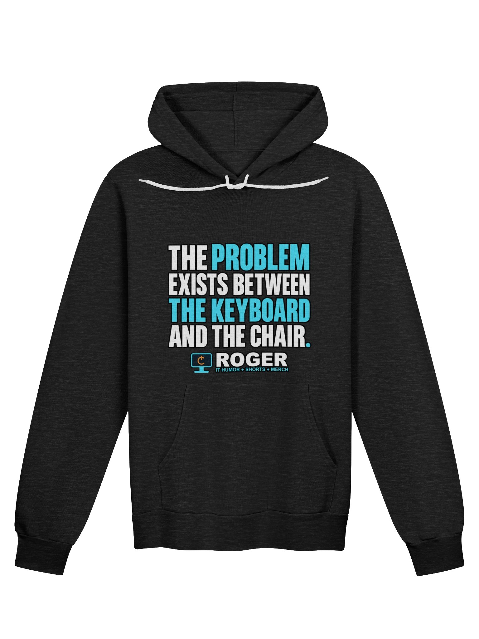 Problem Between Keyboard & Chair Hoodie product image (1)