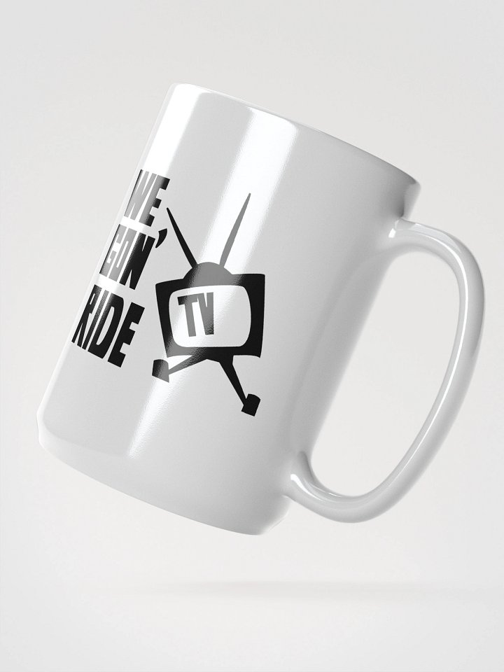 We Gon' Ride TV Logo Mug product image (2)