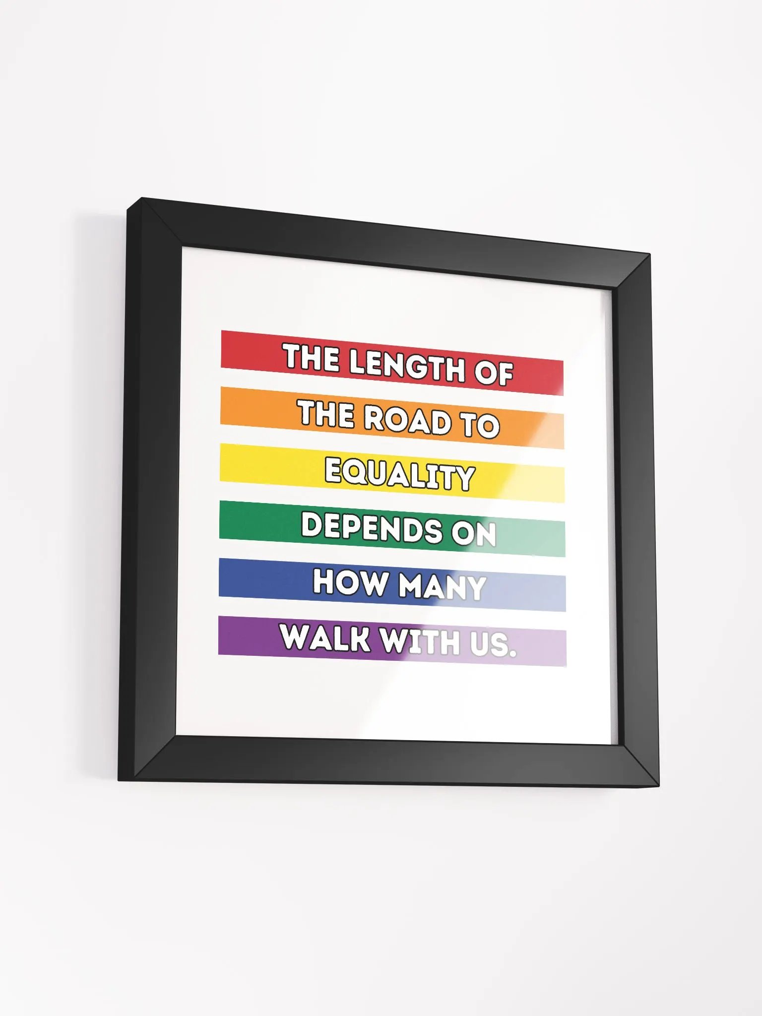 The Length of the Road to Equality-Solidarity Stripes Framed Poster product image (43)