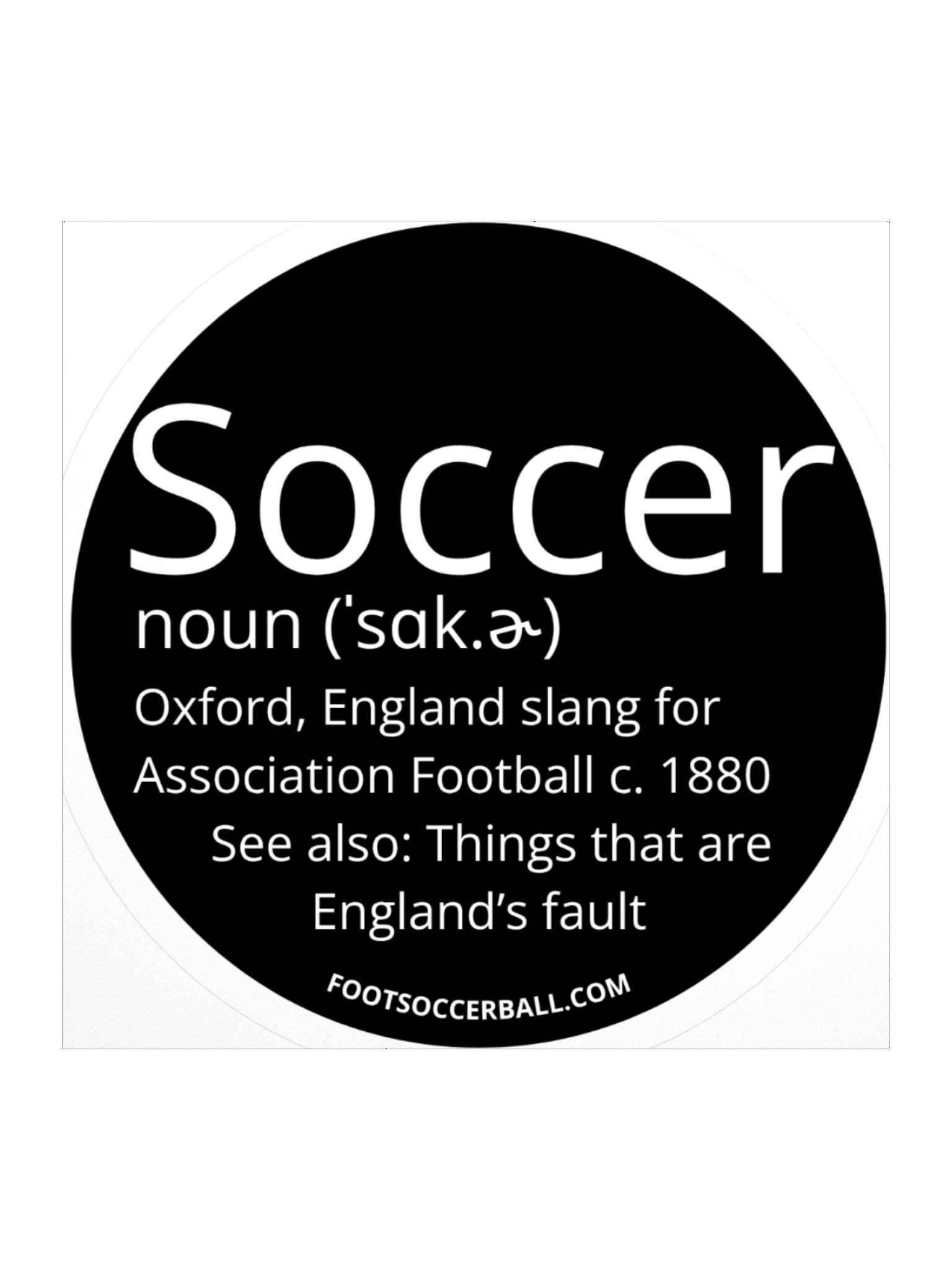 Soccer Definition/England's Fault Sticker product image (1)