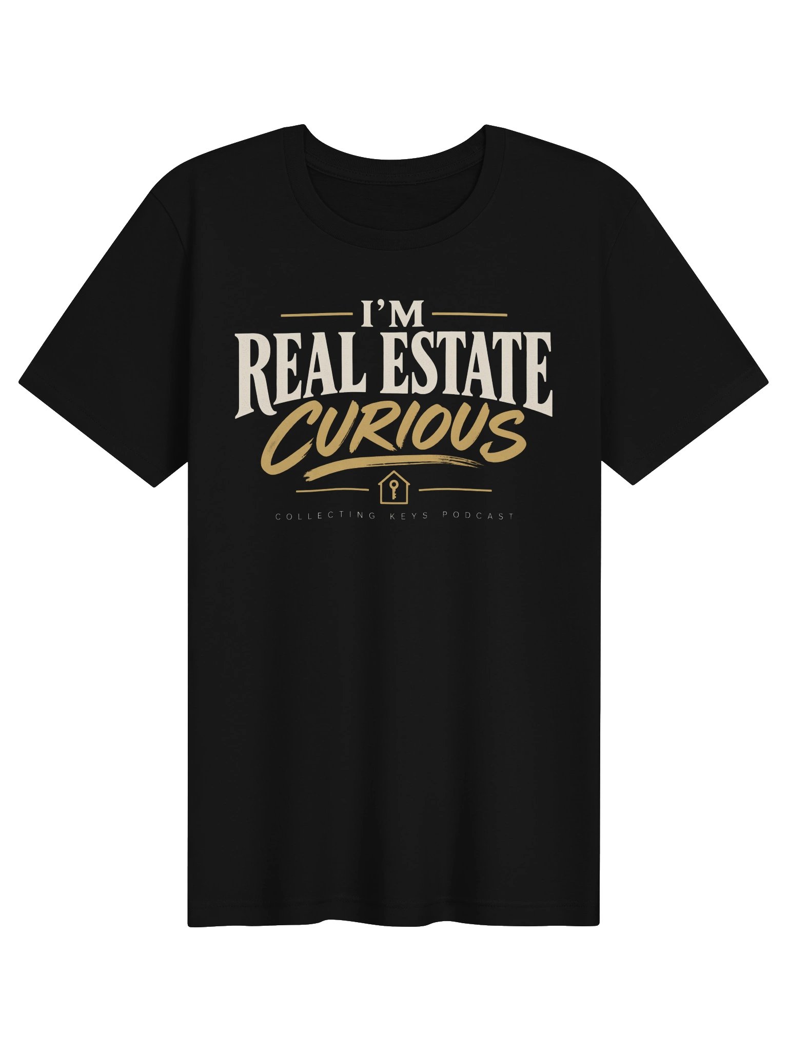 I’m Real Estate Curious Podcast Tee product image (7)