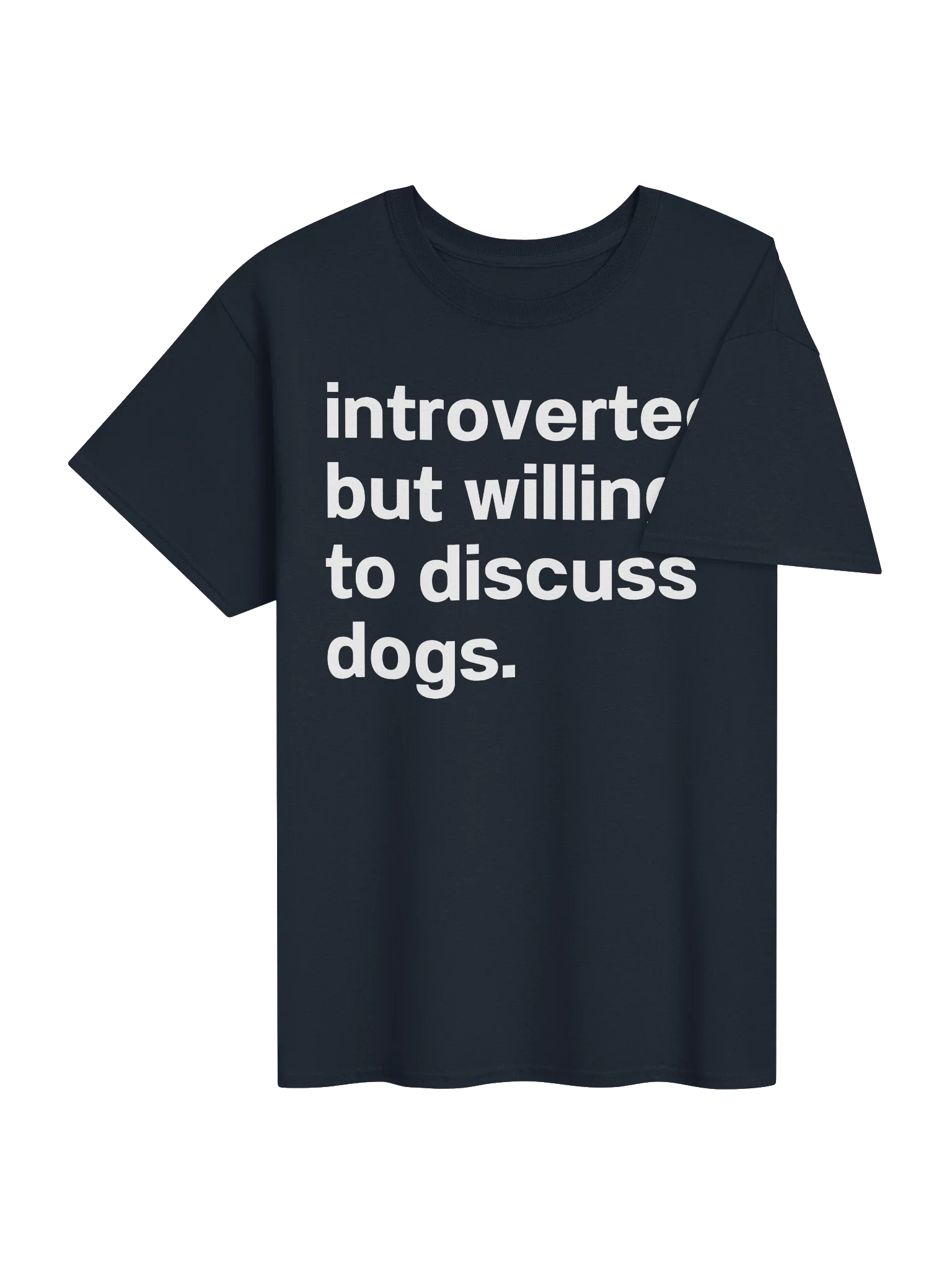 introverted but willing to discuss dogs. Unisex Shirt product image (38)