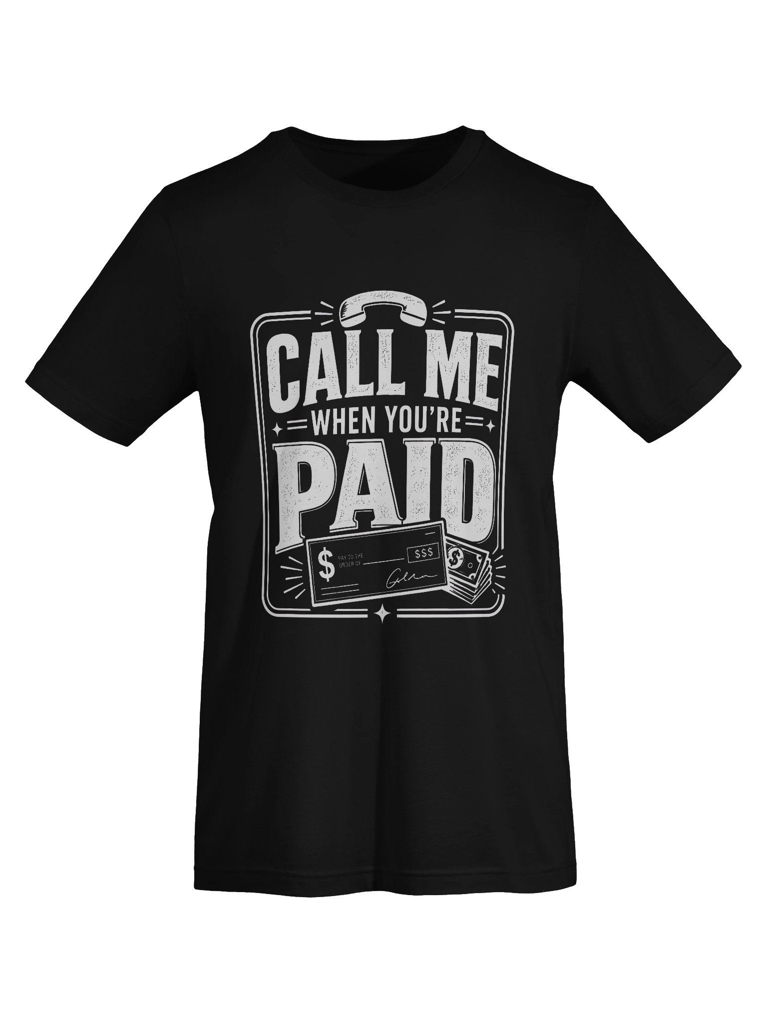 Call Me When You're Paid Tee product image (36)