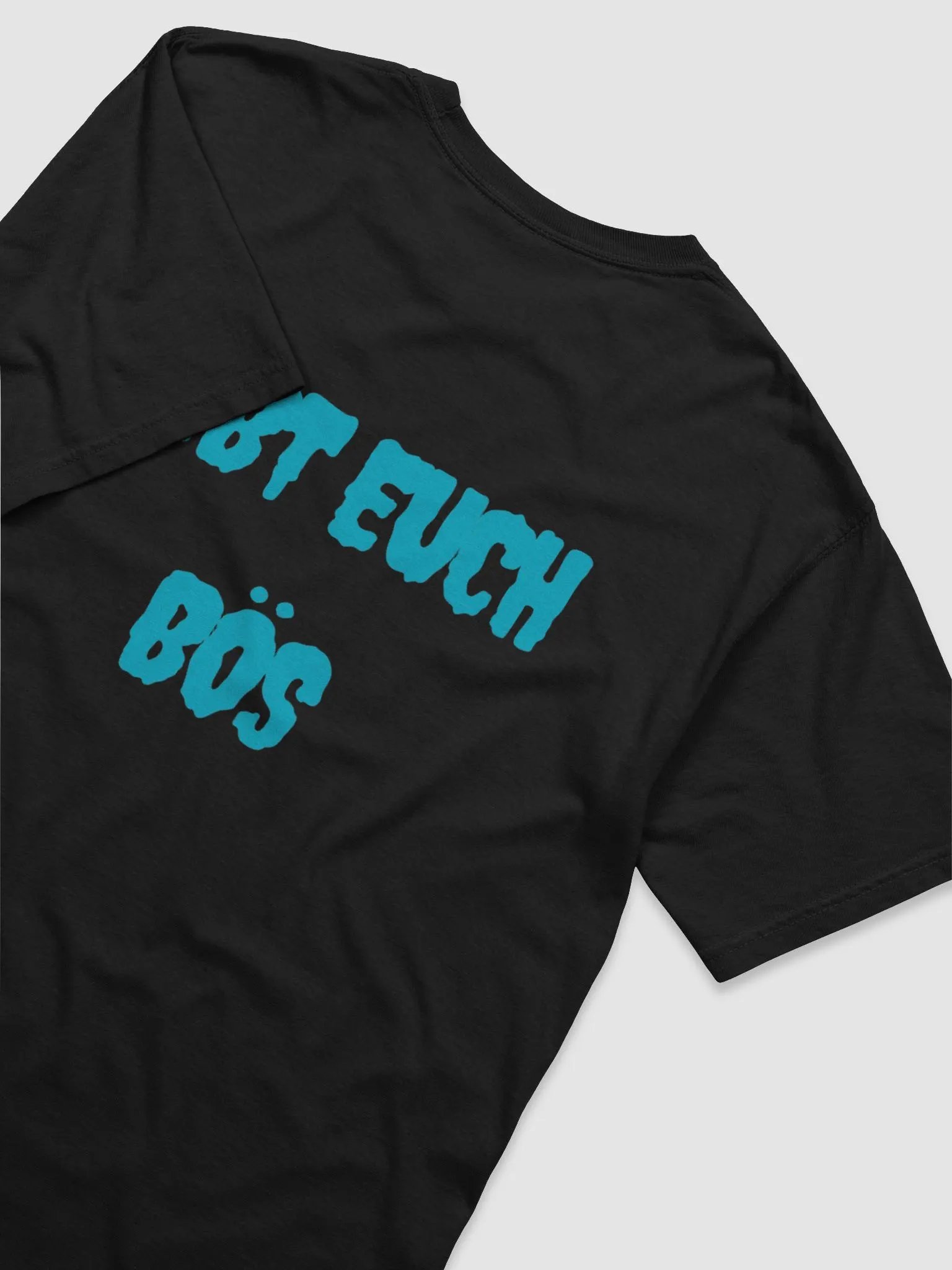 ,,Gibt euch Bös´´ T-Shirt product image (4)