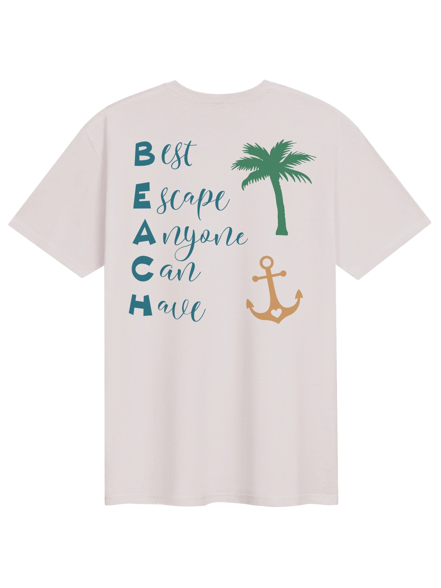 BEACH T-Shirt | Best Escape Anyone Can Have product image (1)