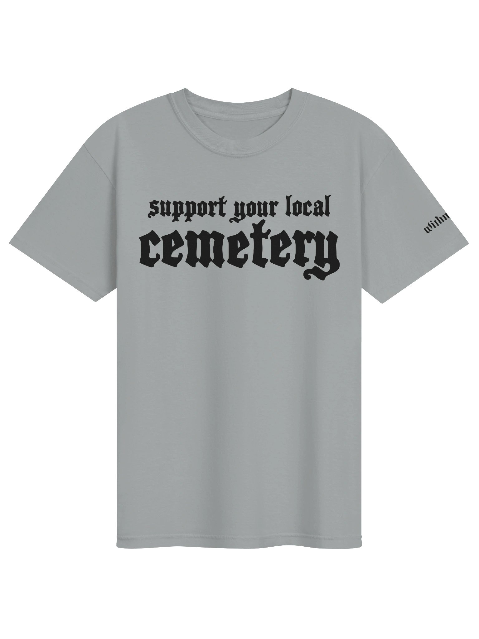 support your local cemetery - printed product image (25)