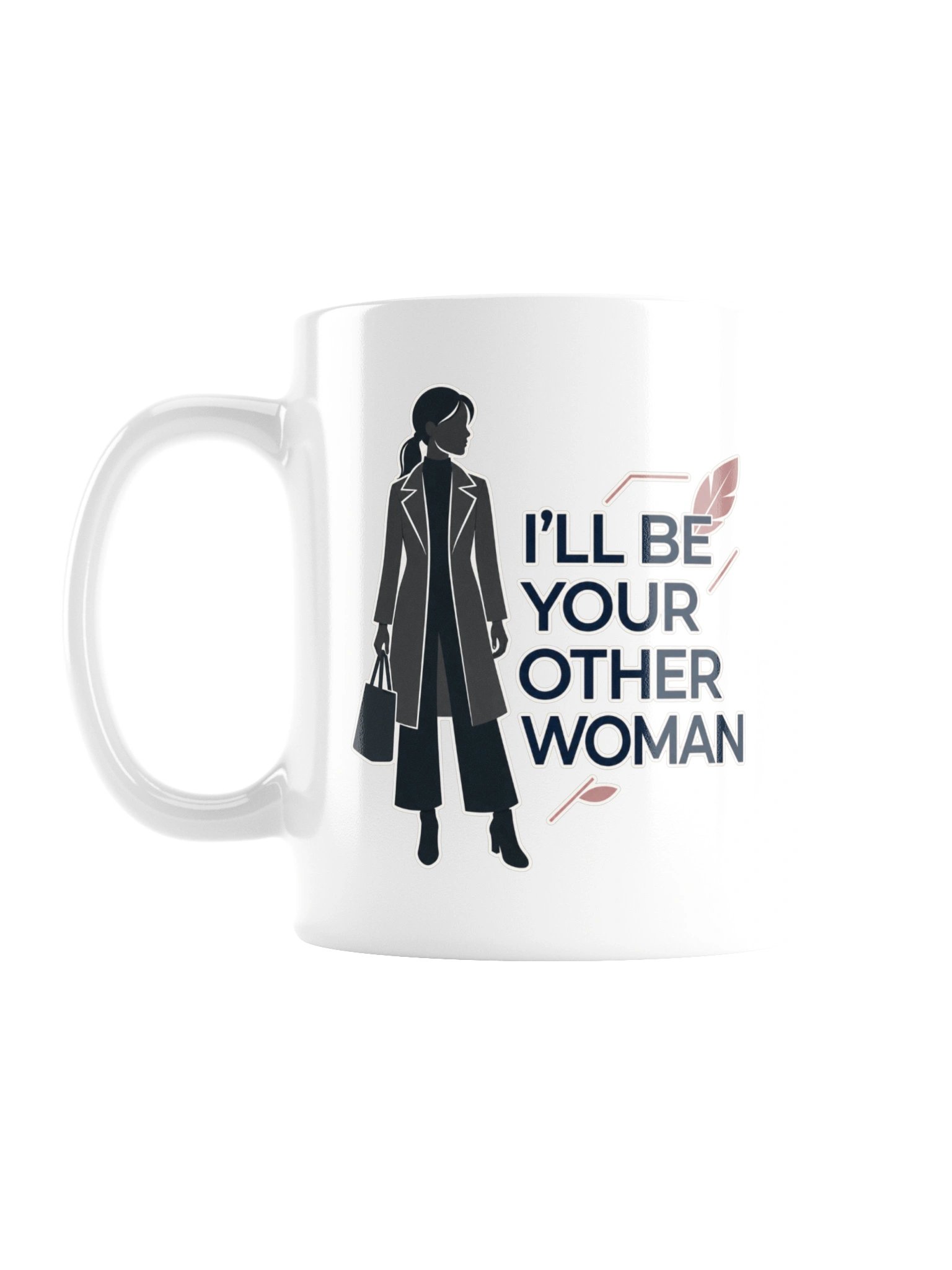 I’ll Be Your Other Woman - Silhouette Mug product image (2)
