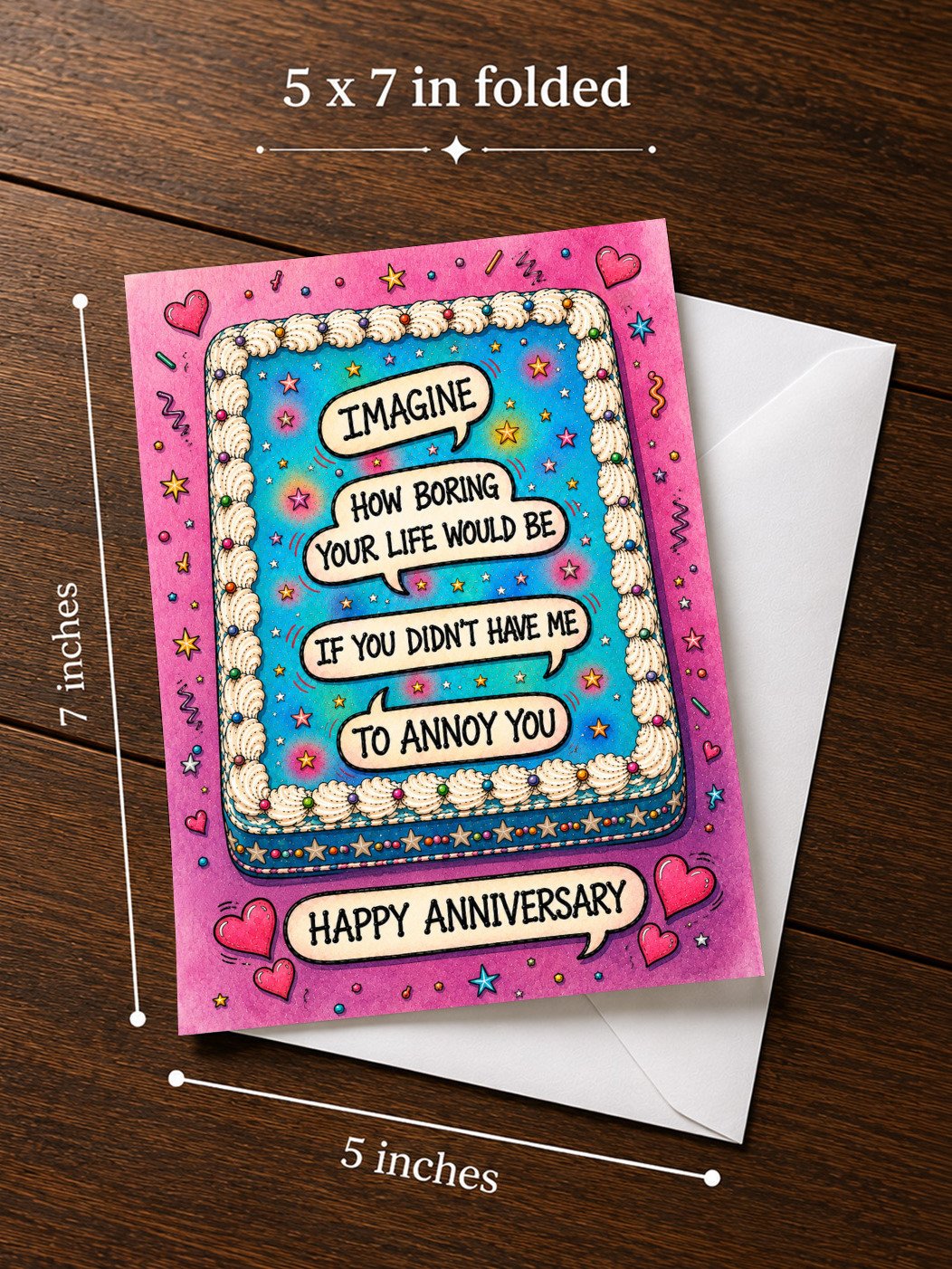 Imagine How Boring Your Life Would Be Without Me: Sarcastic Happy Anniversary Greeting Card product image (3)