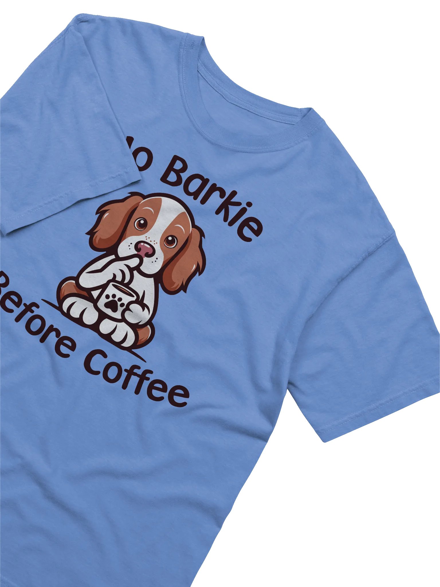 No Barkie Before Coffee Brittany Spaniel - Tee product image (2)