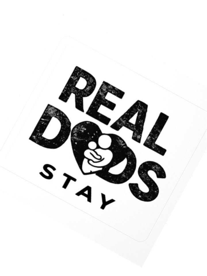 Real Dads Stay Sticker product image (2)