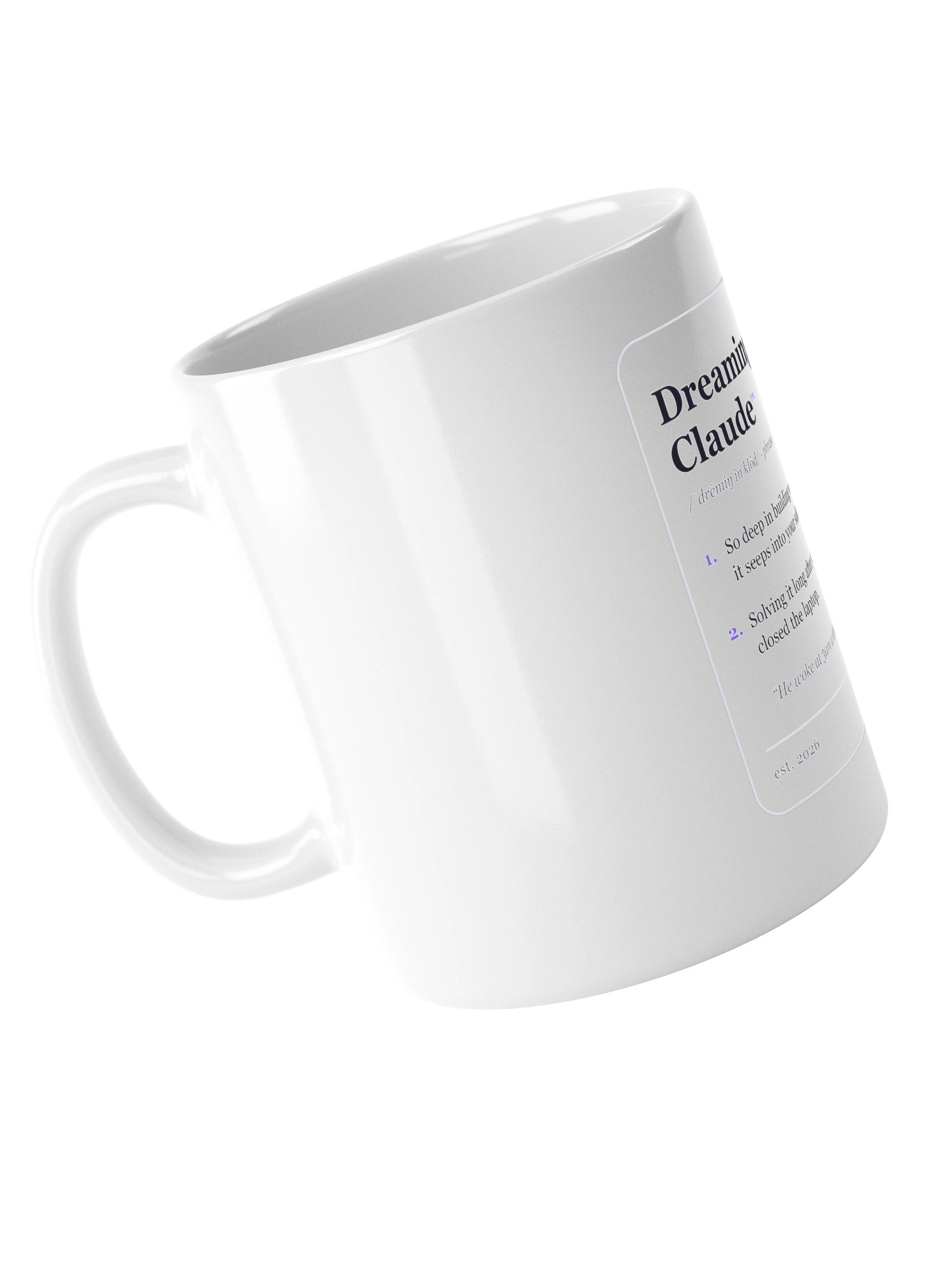 Dreaming in Claude Coffee Mug - White product image (13)