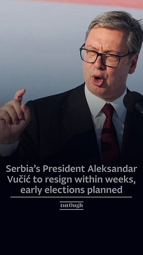 🇷🇸Serbian President Aleksandar Vučić has announced he will resign within weeks, paving the way for early presidential and par...