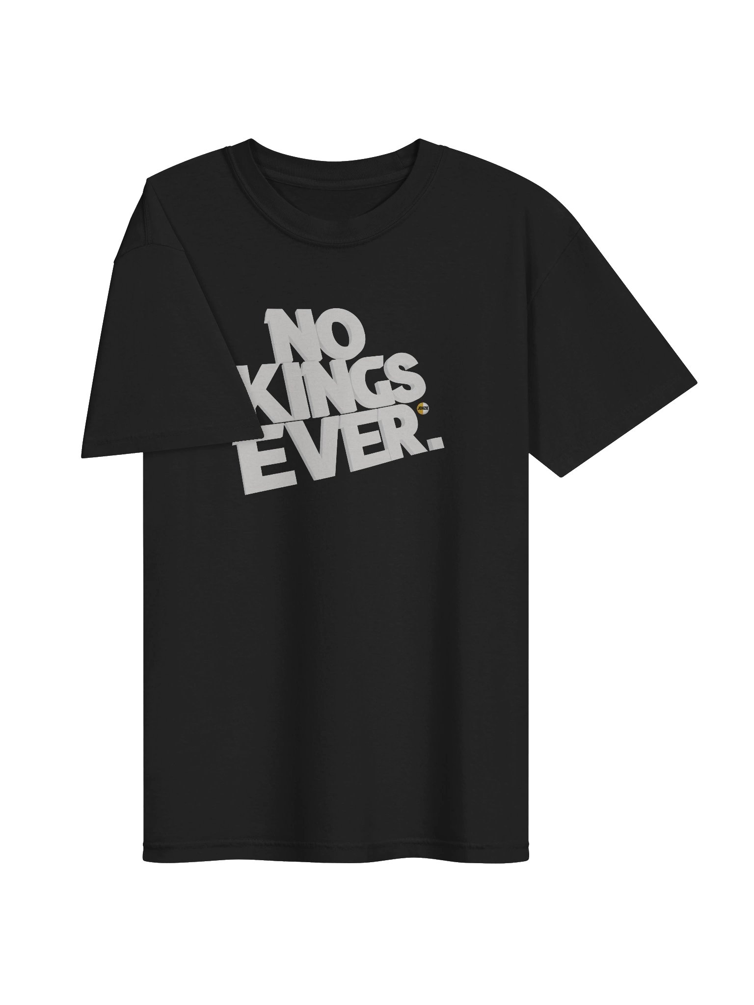 NO KINGS EVER. T-Shirt product image (9)